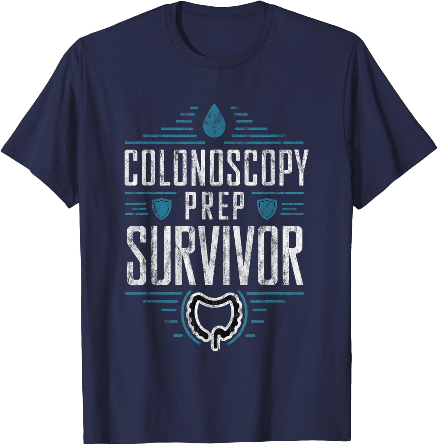 Colonoscopy Prep Survivor Colon Health Therapy T-Shirt - T-Shirt | Navy