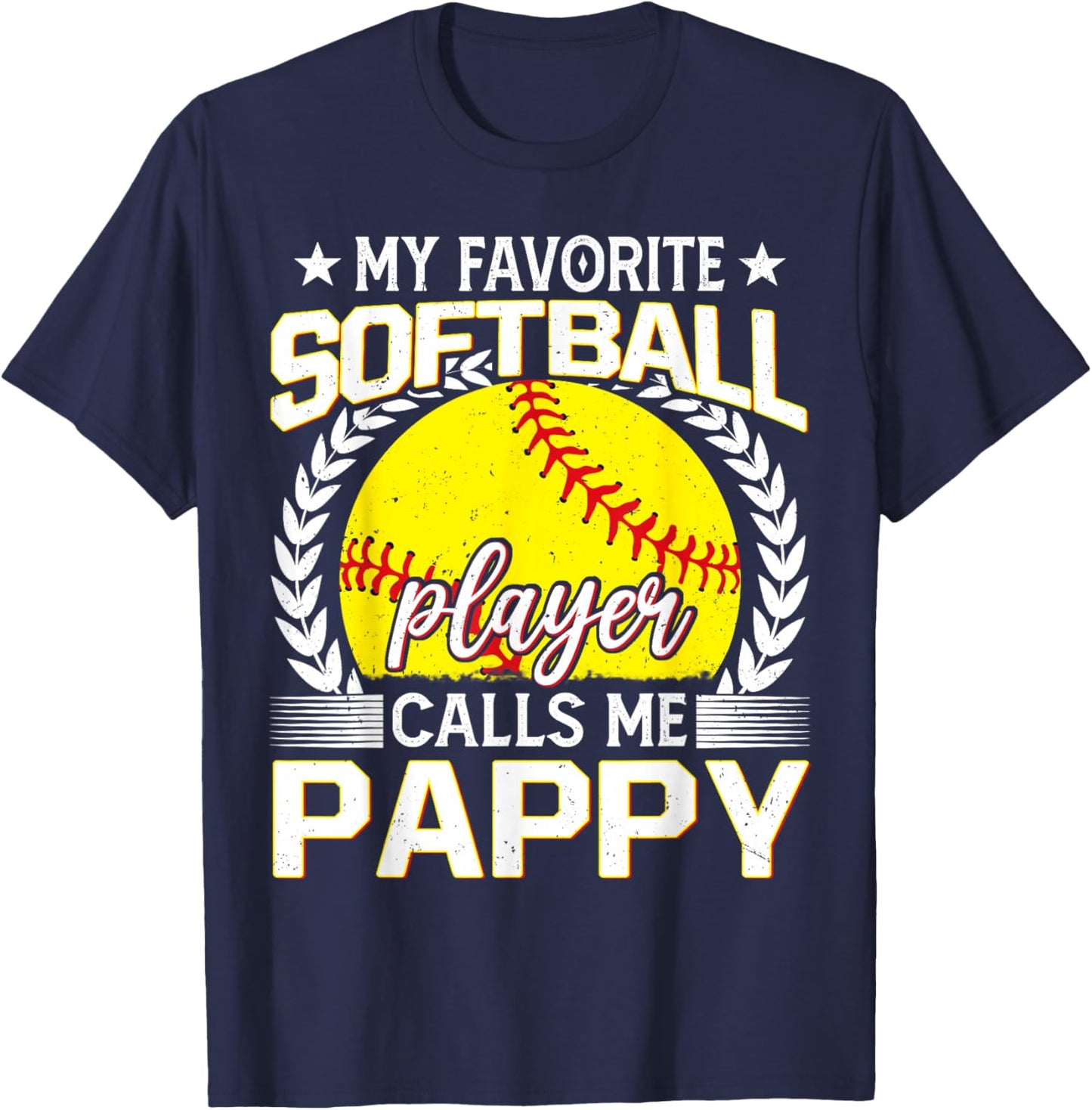 My Favorite Softball Player Calls Me Pappy T-Shirt - T-Shirt | Navy