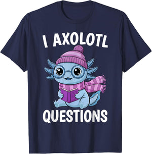 I Axolotl Questions Pink Axolotl Lover T-Shirt - T-Shirt | Navy