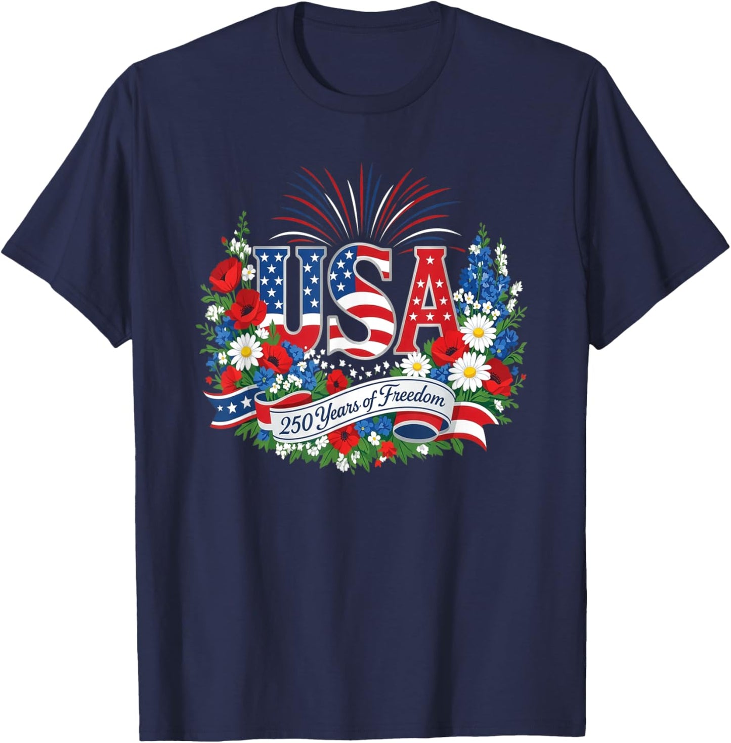 250th Anniversary USA America Freedom 4th of July Birthday T-Shirt - T-Shirt | Navy
