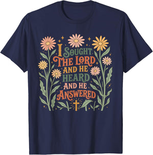 I Sought The Lord and He Heard and He Answered Christian T-Shirt - T-Shirt | Navy