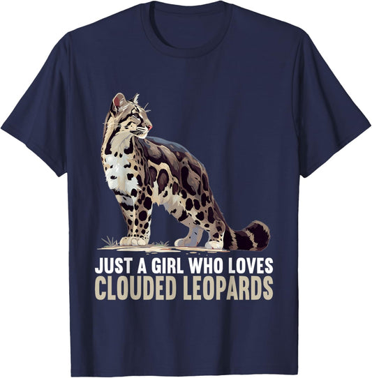 Just a Girl who loves Clouded Leopards Clouded Leopard T-Shirt - T-Shirt | Navy