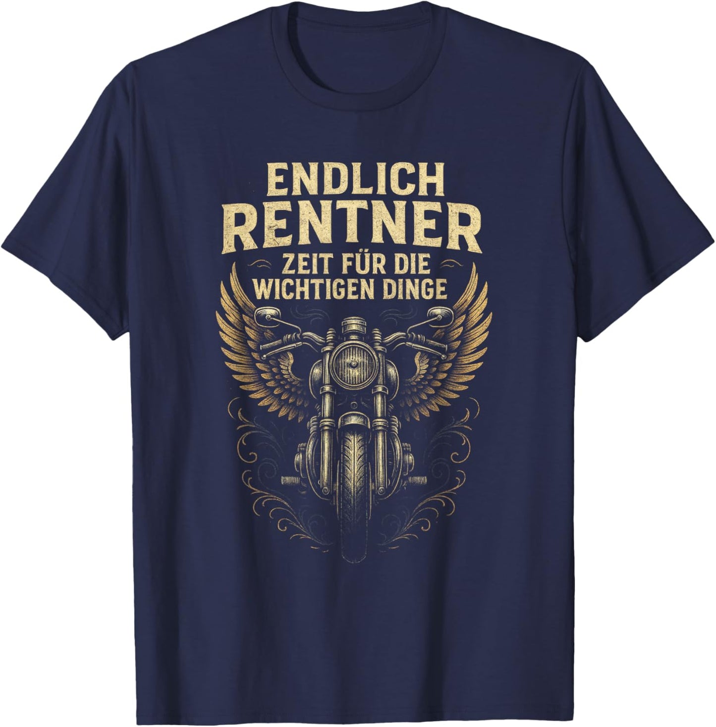 Endlich Rentner – Zeit Für Die Wichtigen T-Shirt - T-Shirt | Navy