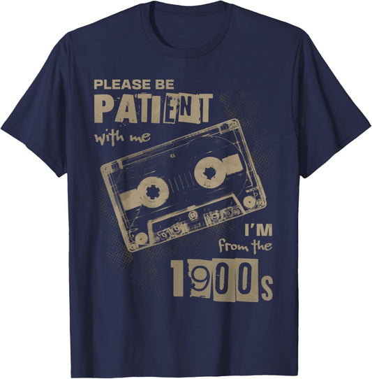 Funny Please Be Patient With Me I'm From The 1900s Music T-Shirt - T-Shirt | Navy