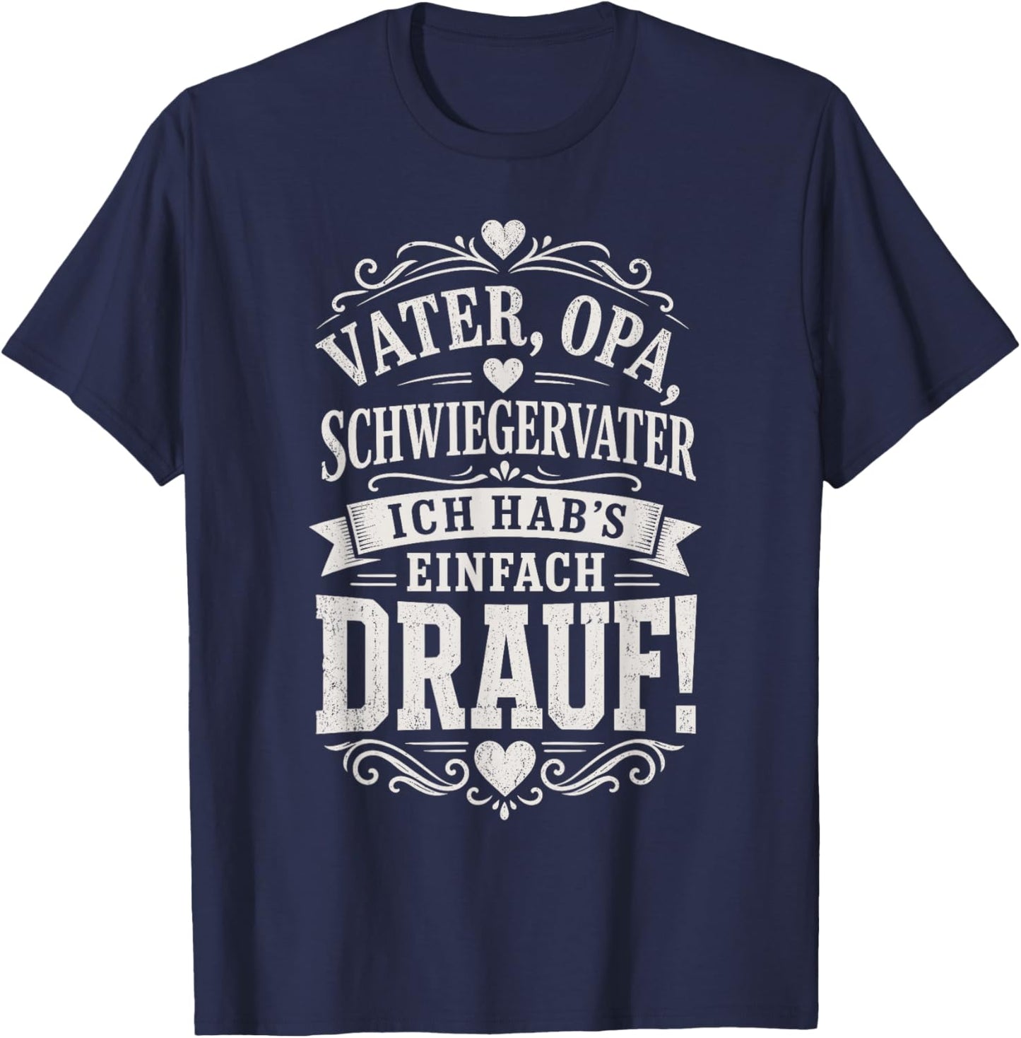 Vater Opa Schwiegervater T-Shirt - T-Shirt | Navy