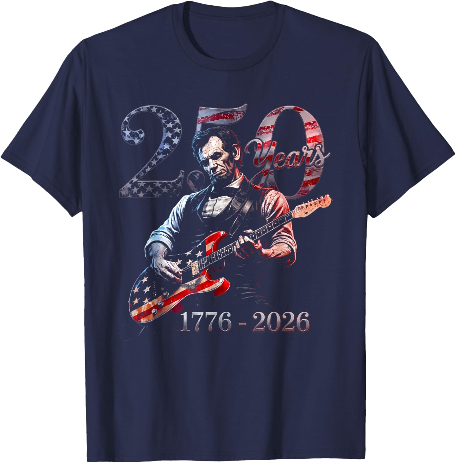 Abraham Lincoln Playing Guitar 4th July 250th Anniversary T-Shirt - T-Shirt | Navy