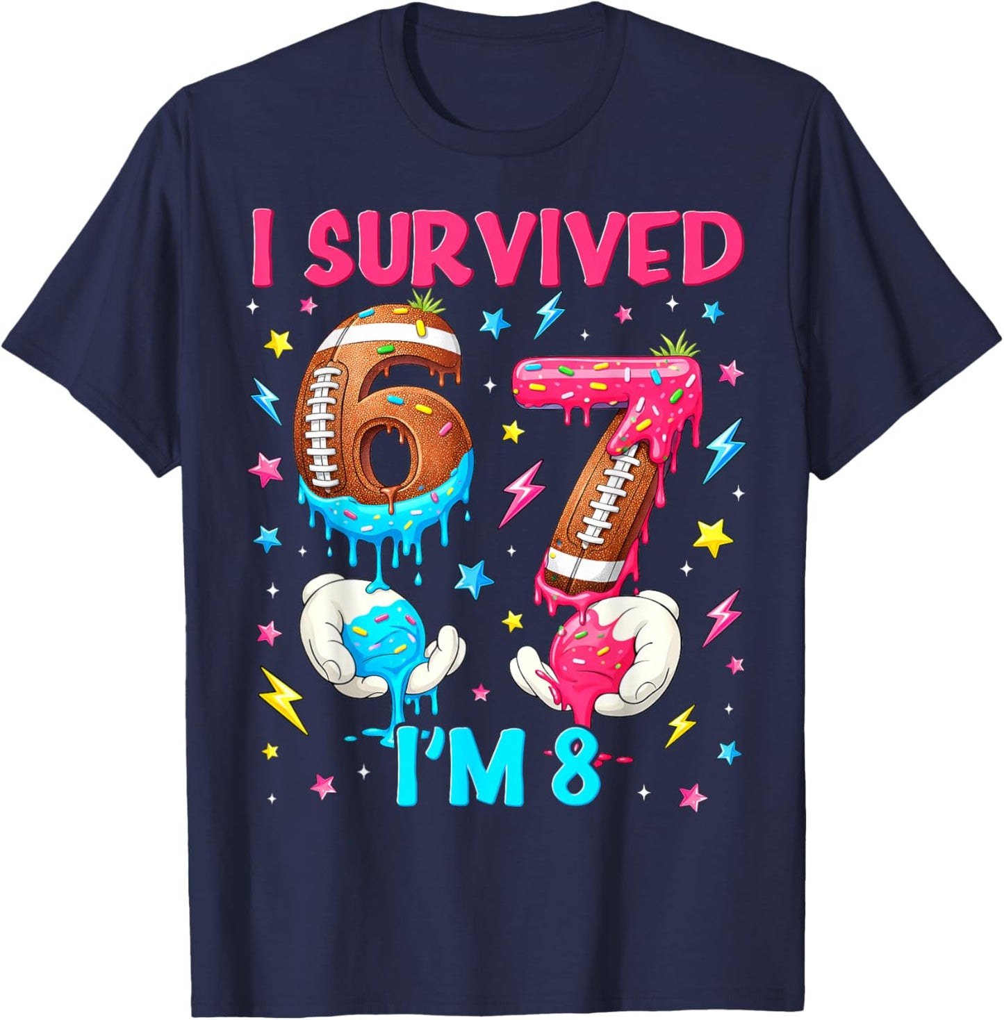 I Survived 67 Im 8 Years Old Dripping Football Birthday Boy T-Shirt - T-Shirt | Navy