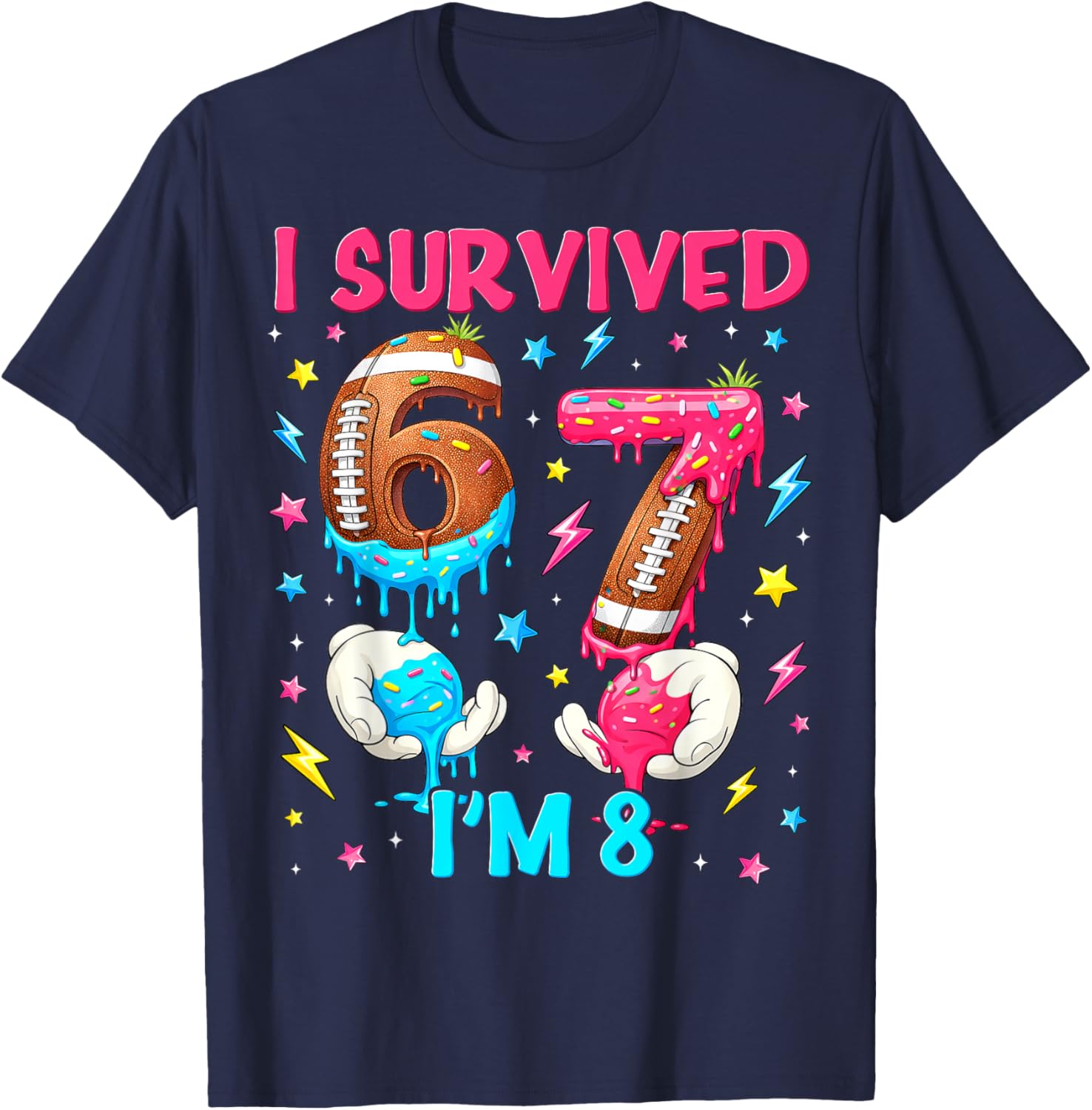 I Survived 67 Im 8 Years Old Dripping Football Birthday Boy T-Shirt - T-Shirt | Navy