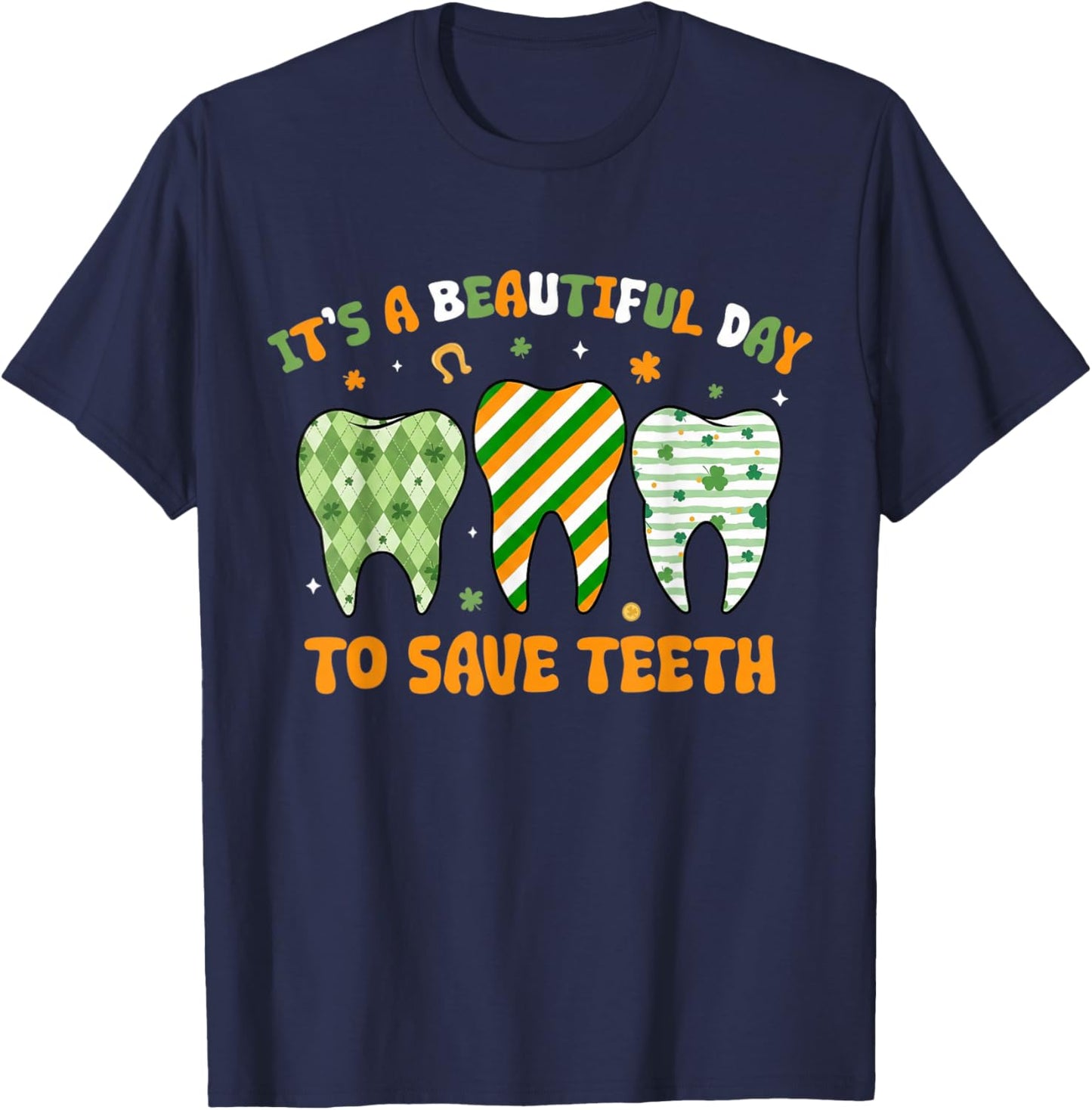 It’s A Beautiful Day to Save Teeth Funny Dentist Retro T-Shirt - T-Shirt | Navy