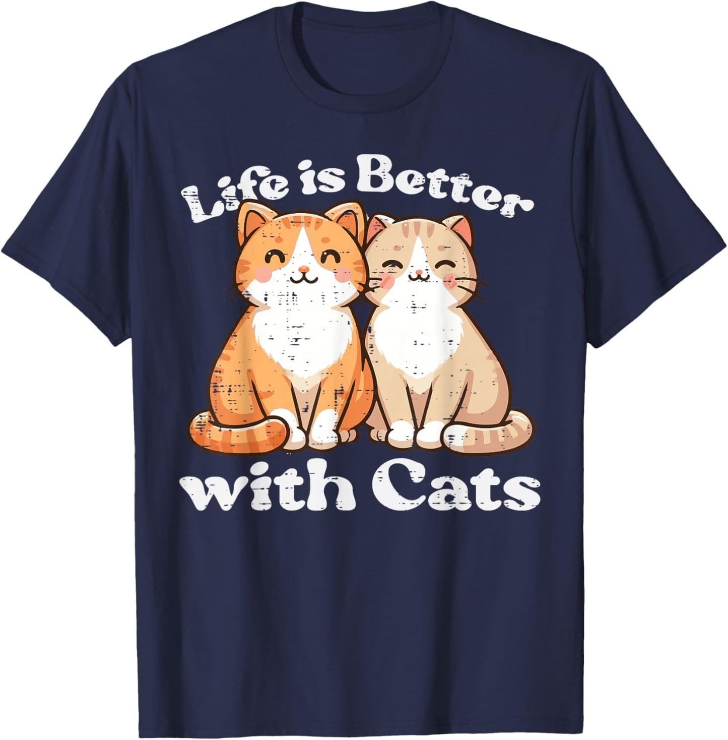 Life Is Better With Cats Cute Kitten Kitty Women Girls Kids T-Shirt - T-Shirt | Navy