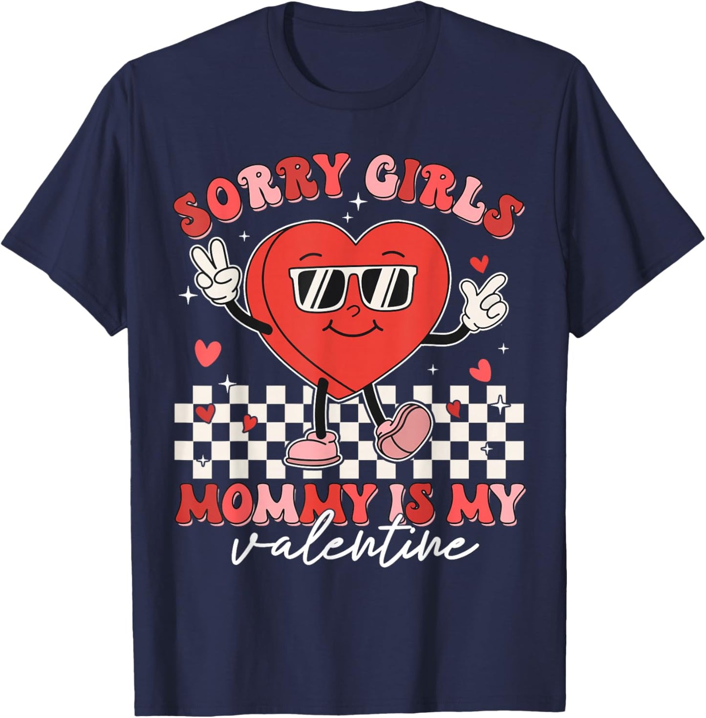 Valentines Day Boys Kids Sorry Girls Mommy Is My Valentine T-Shirt - T-Shirt | Navy