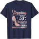 Stepping Into My 53rd Birthday Shirt Women 53 Year Old Bday T-Shirt - T-Shirt | Navy