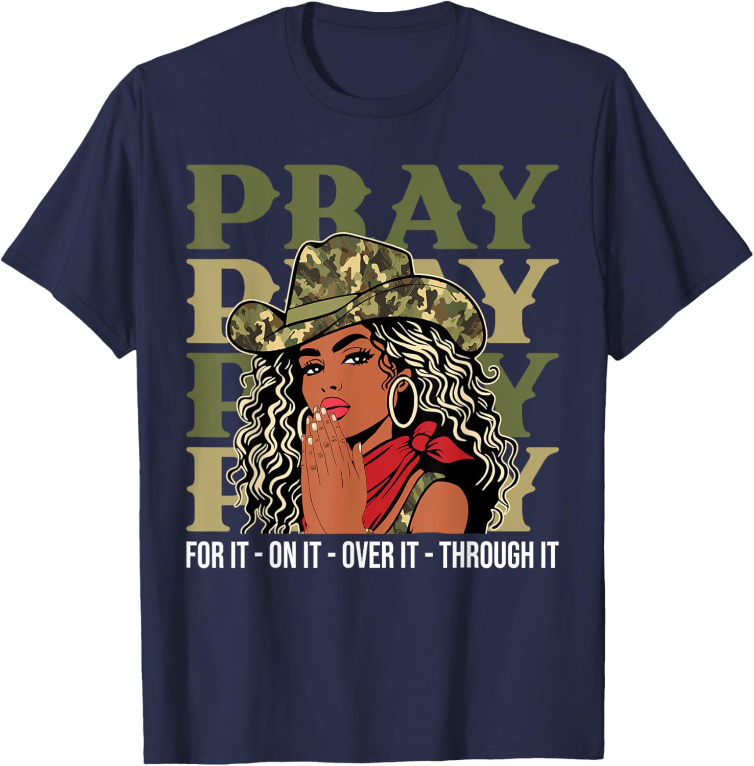 Pray On It Pray Over It Black Cowgirl Afro Christian Sayings T-Shirt - T-Shirt | Navy