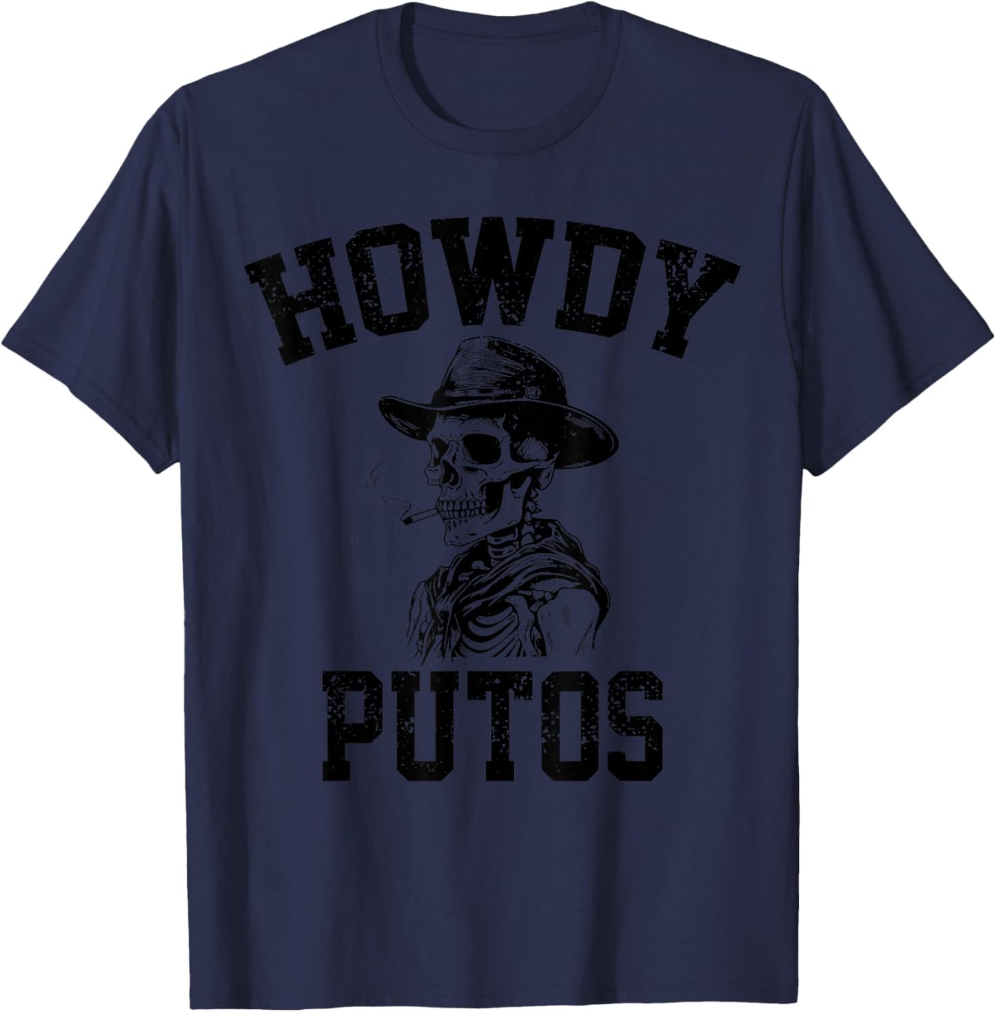Howdy Putos Funny Retro Vintage T-Shirt - T-Shirt | Navy