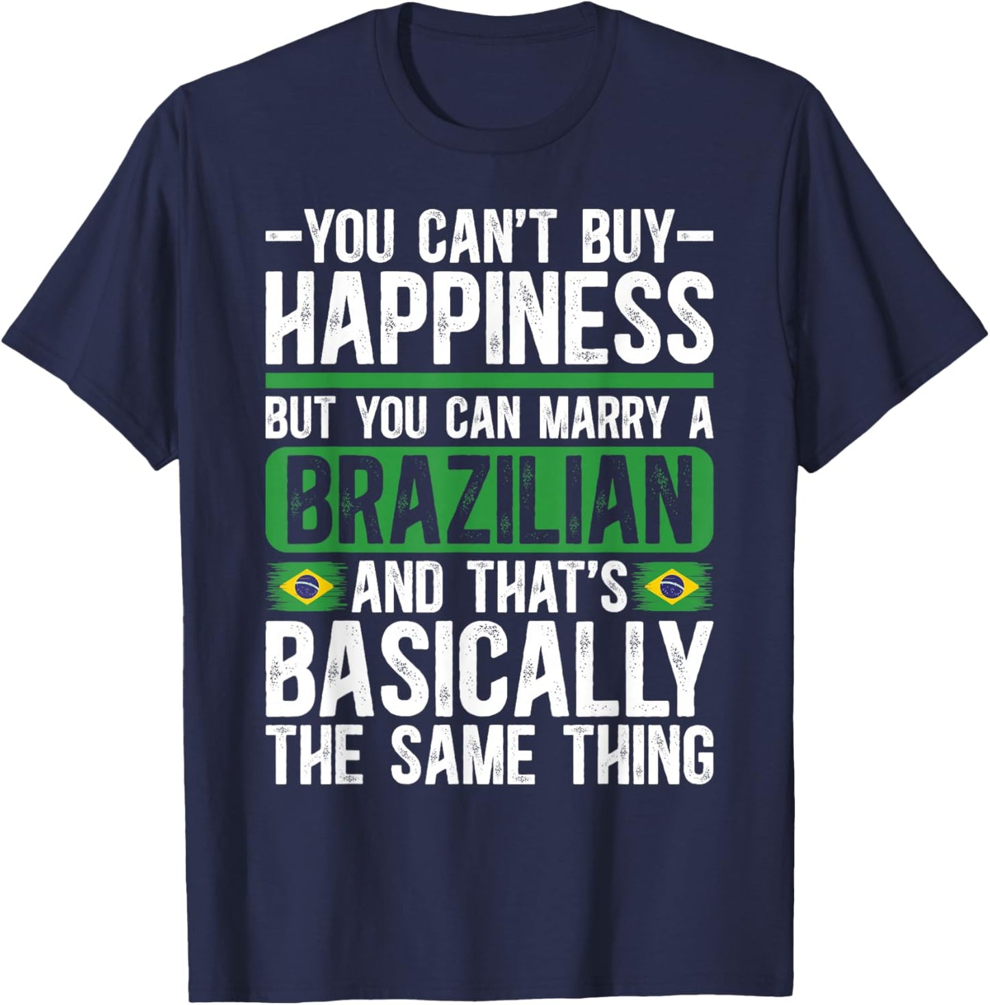 Proud Brazilian Wife Husband of A Brazilian Wife T-Shirt - T-Shirt | Navy