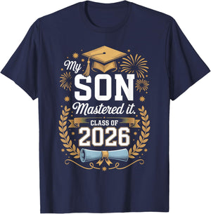 My Son Mastered It Class of 2026 Masters Graduation T-Shirt - T-Shirt | Navy
