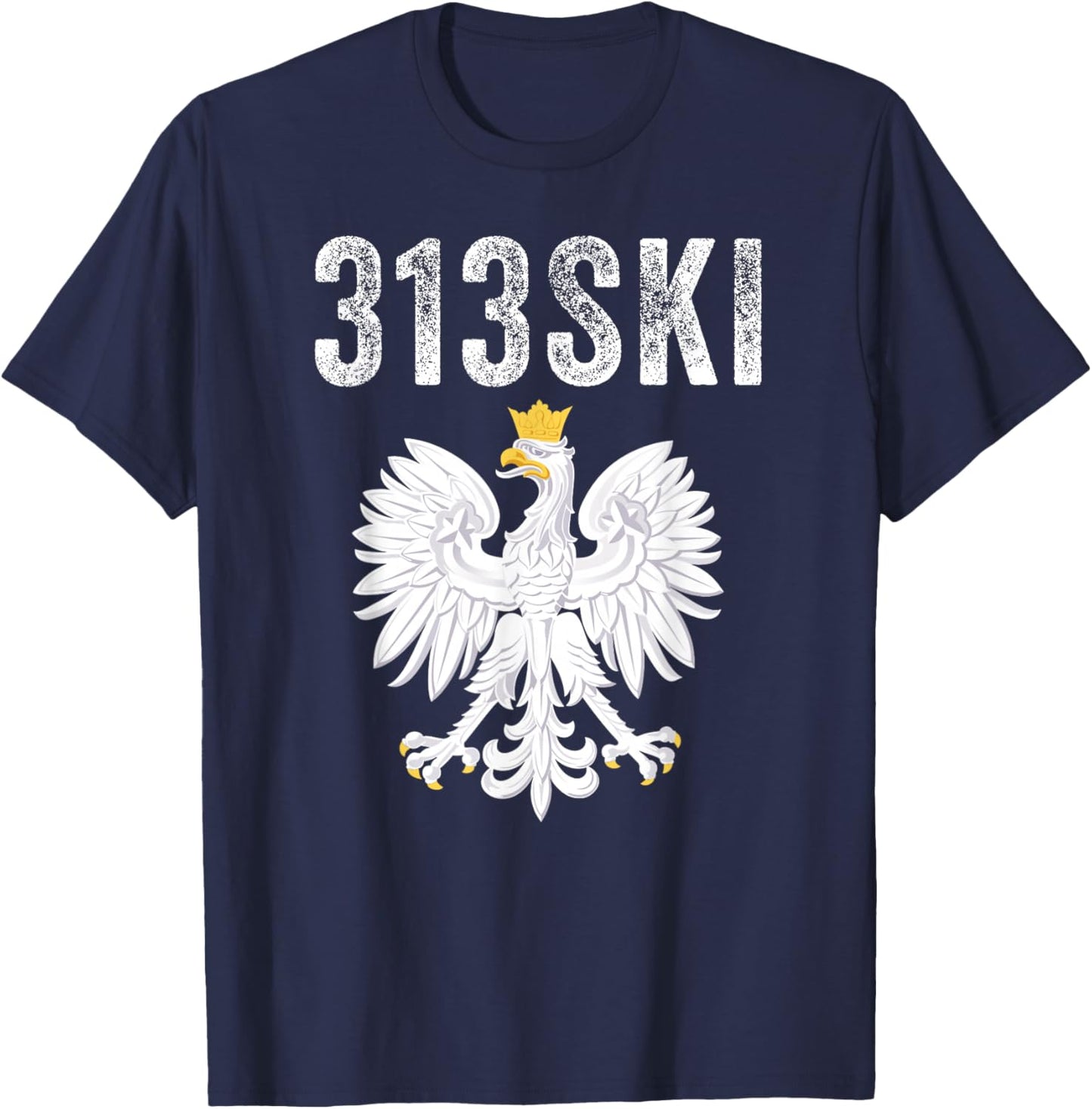 313SKI Detroit Michigan Area Code 313 Polska Polish Pride T-Shirt - T-Shirt | Navy