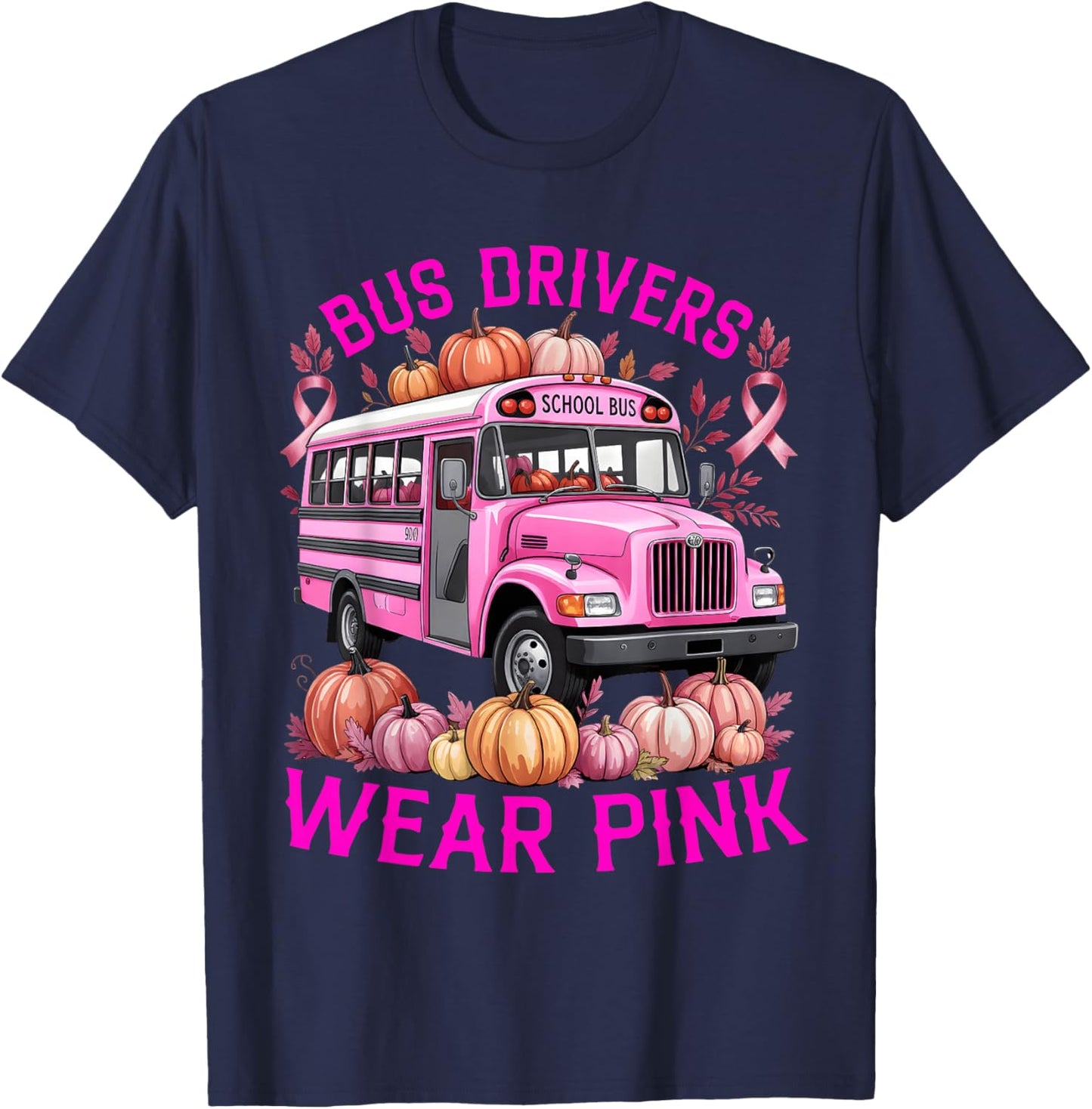 School Bus Driver Pink Ribbon Breast Cancer in October T-Shirt - T-Shirt | Navy