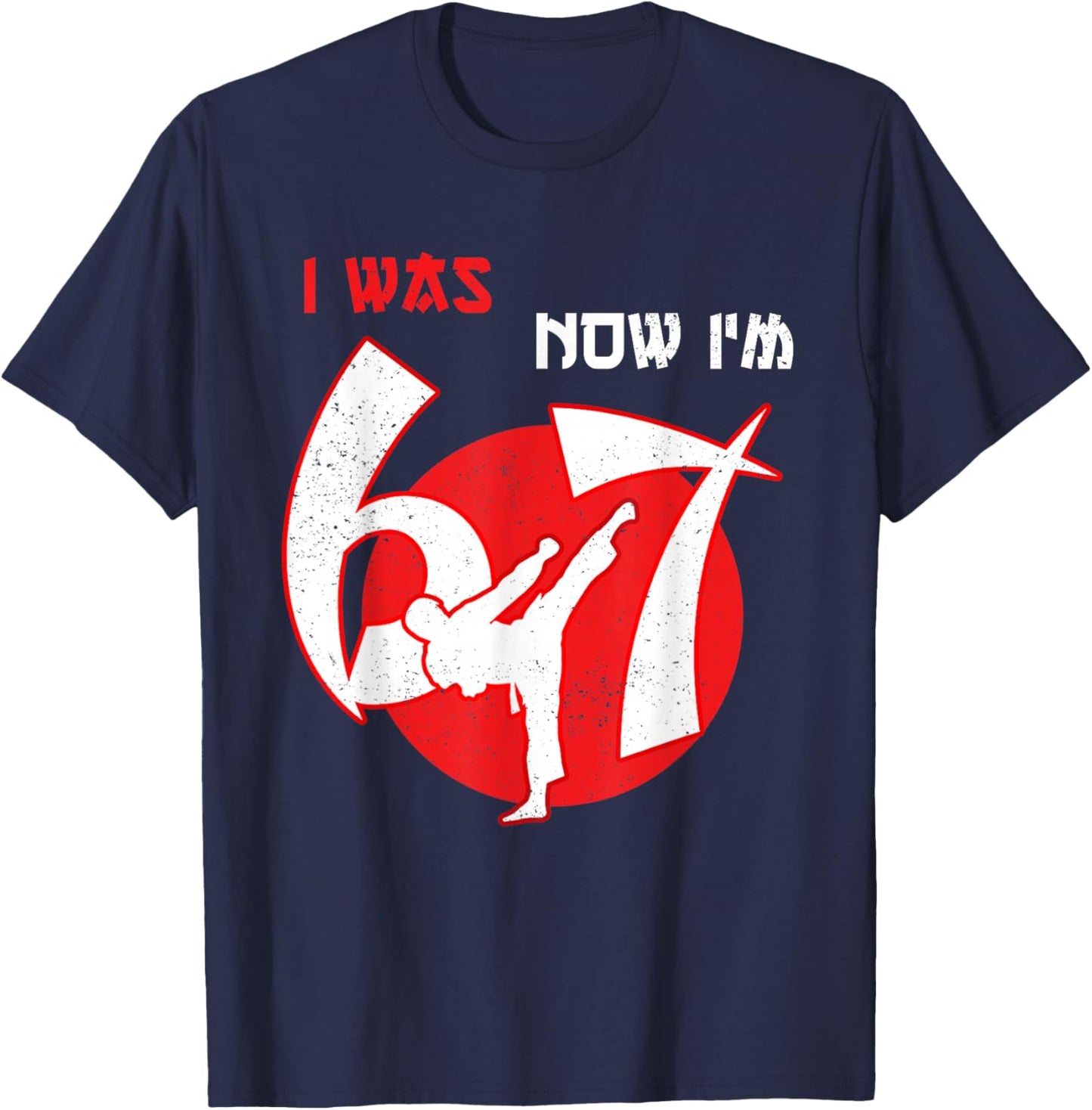 I was 6 Now I'm 7 7th Karate Taekwondo Birthday Martial Arts T-Shirt - T-Shirt | Navy