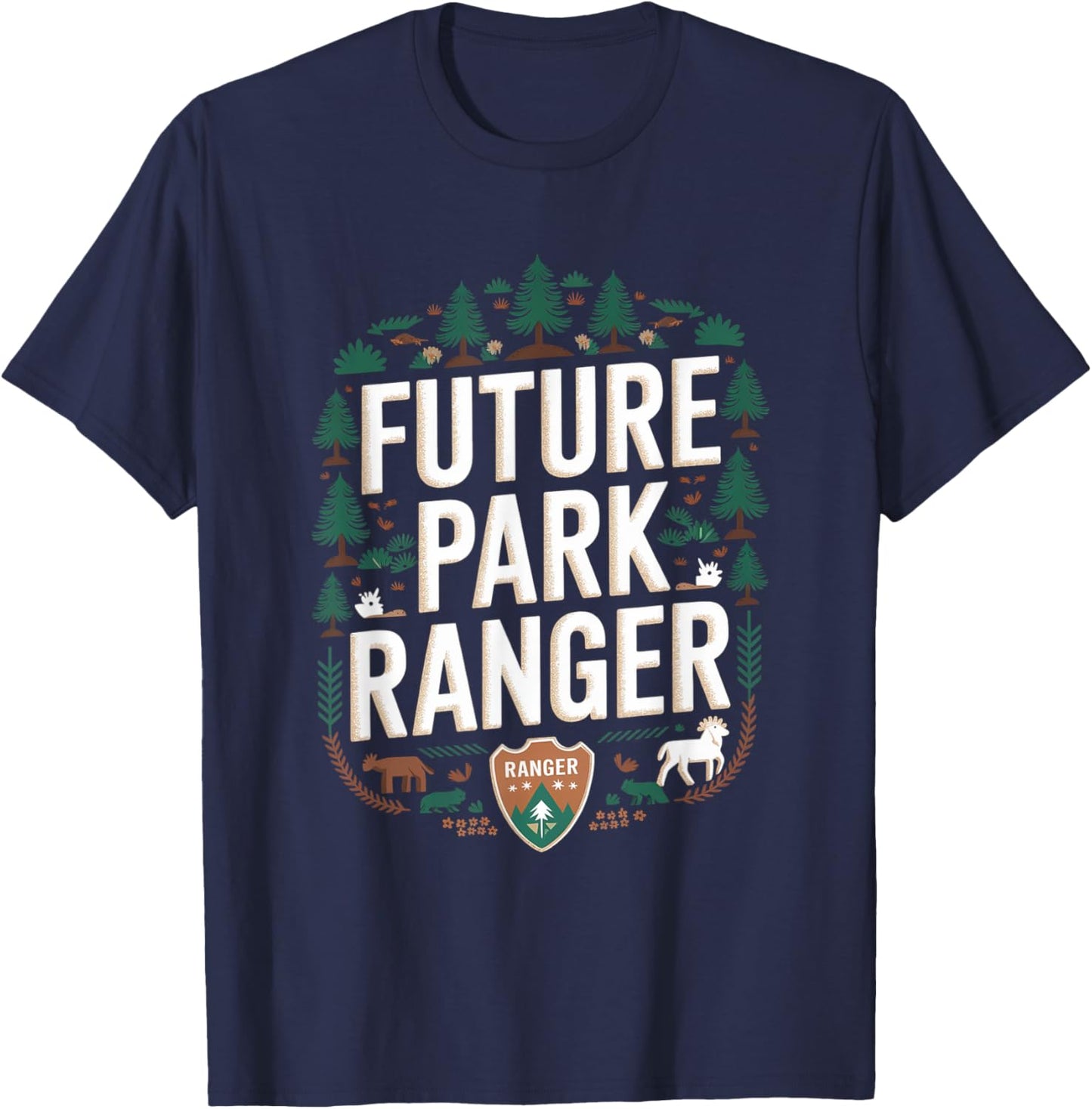 Future Park Ranger Toddler Kids School Women Men T-Shirt - T-Shirt | Navy