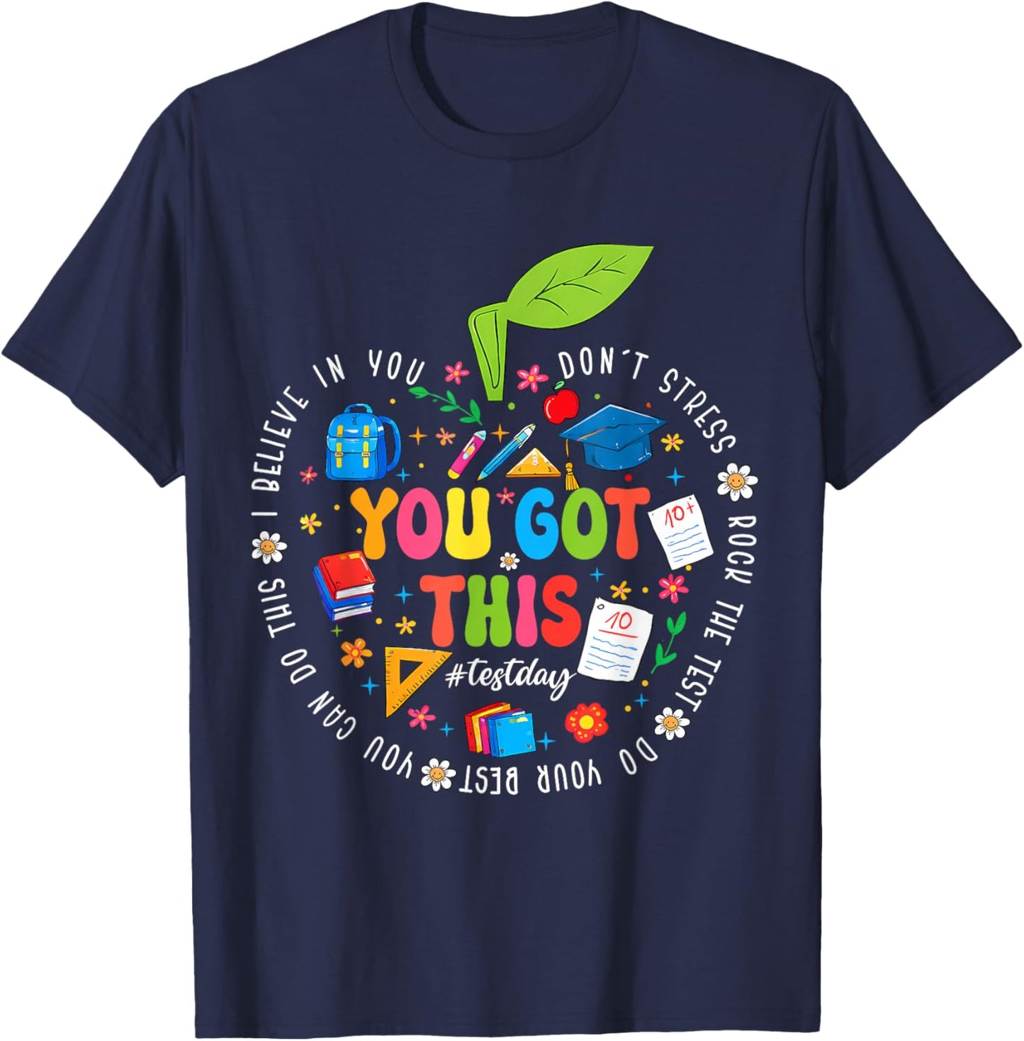 Test Day You Got This Testing Teacher Student Kid Motivation T-Shirt - T-Shirt | Navy