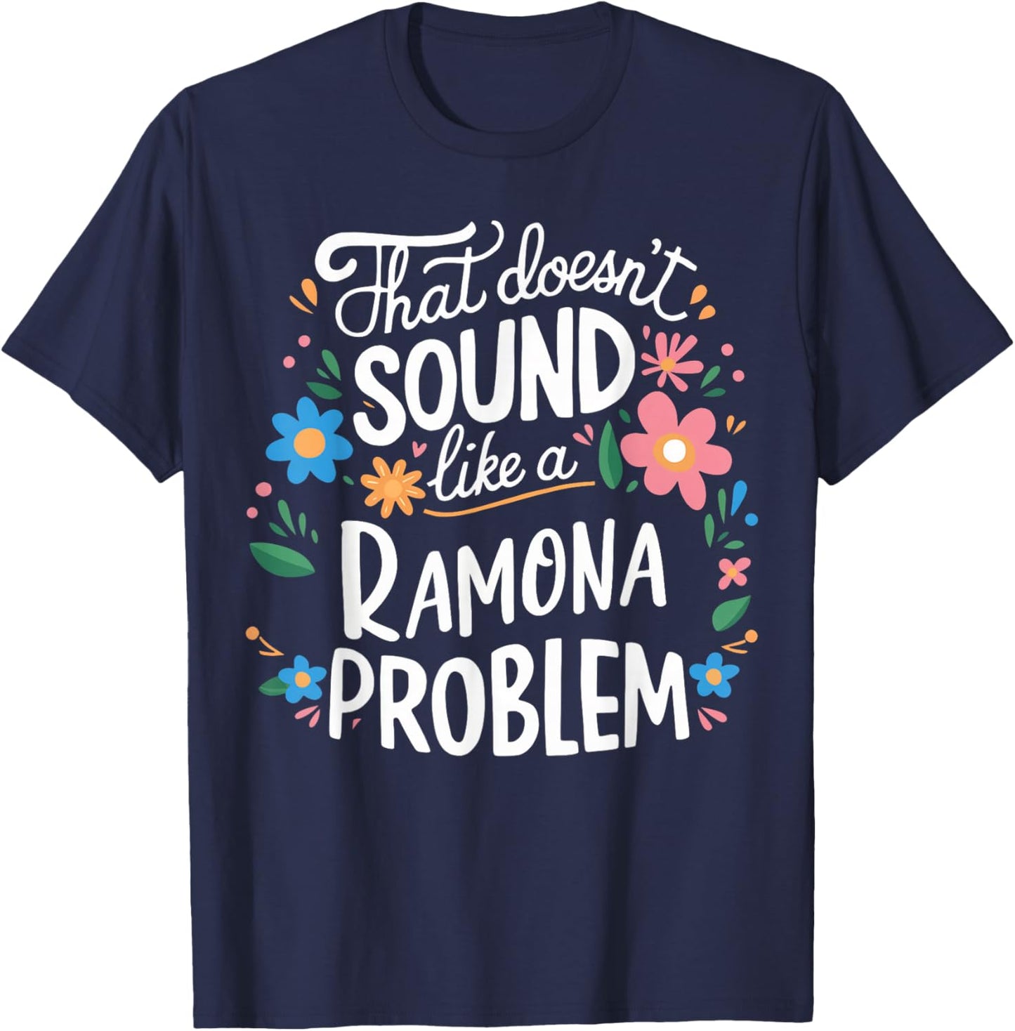 Ramona Personalized Cute Girls Ramona Name T-Shirt - T-Shirt | Navy