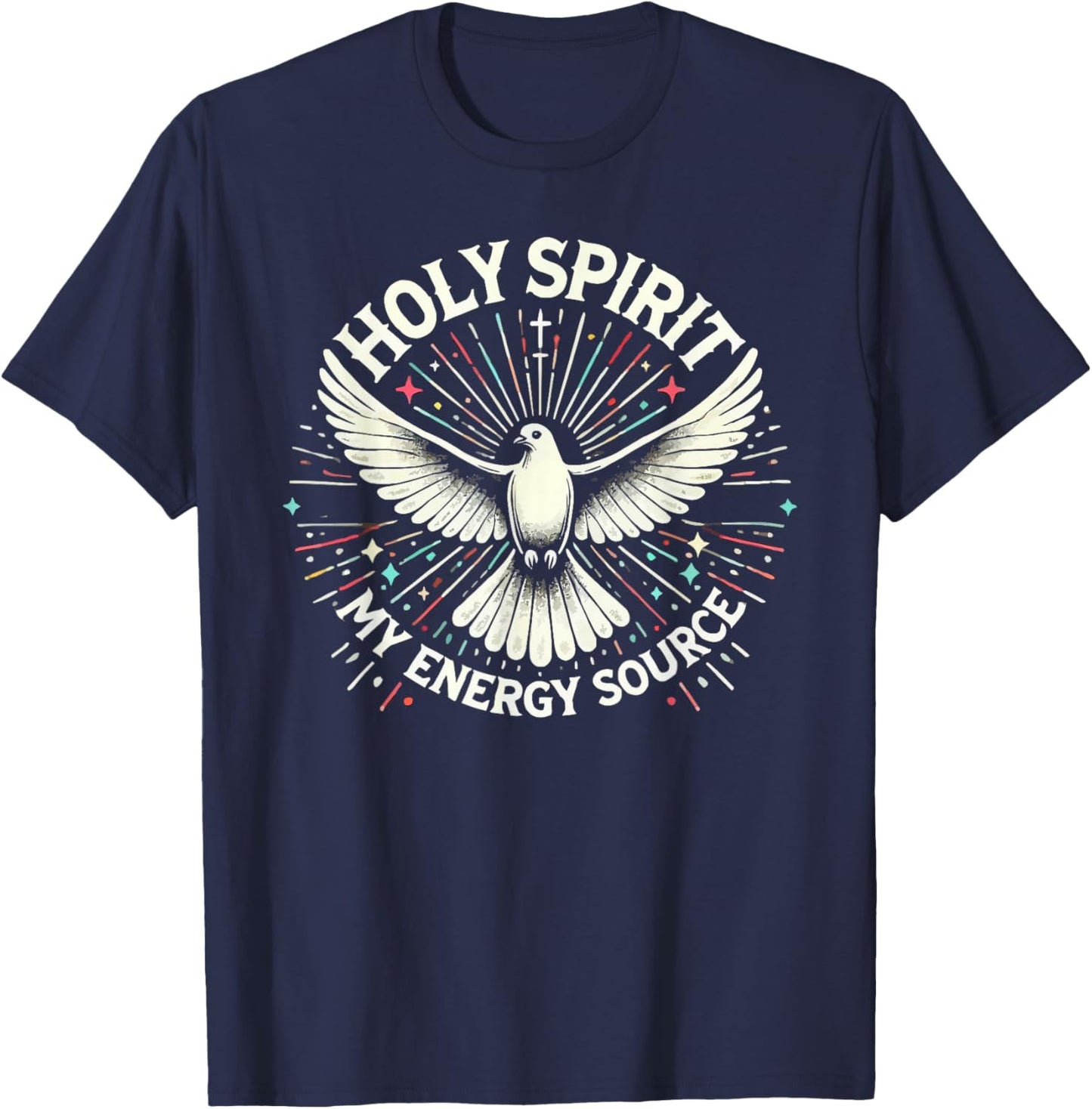 Holy Spirit I Love Jesus Christ Catholic Christian Faith T-Shirt - T-Shirt | Navy