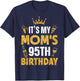 Mother Mommy It's My Mom's 95th Birthday 1930 95 Years Old T-Shirt - T-Shirt | Navy