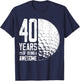 40th Birthday Men Golf Player Golf 40 Years Old T-Shirt - T-Shirt | Navy