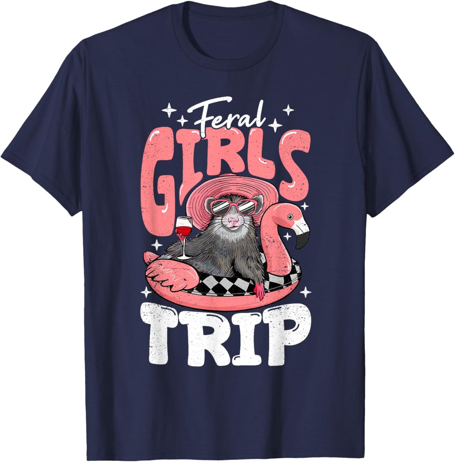 Feral Girls Trip Possum For Opossum Women T-Shirt - T-Shirt | Navy