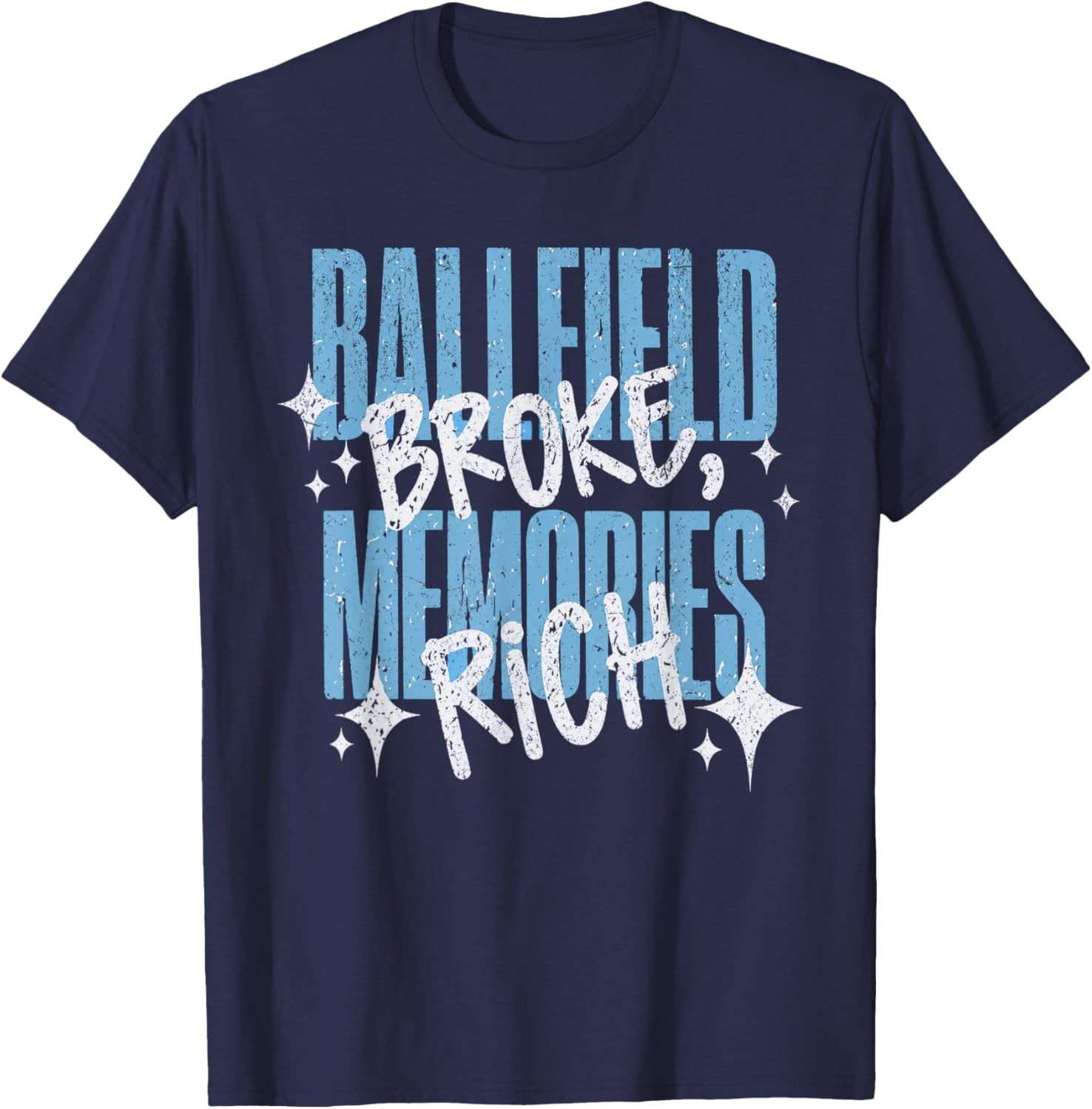 Ballfield Broke Memories Rich Baseball Softball Mama Vintage T-Shirt - T-Shirt | Navy