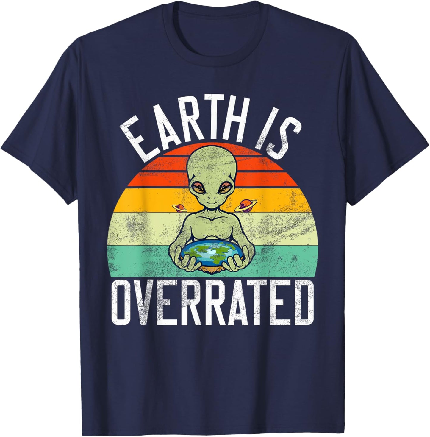 Earth is Overrated Alien T-Shirt - T-Shirt | Navy