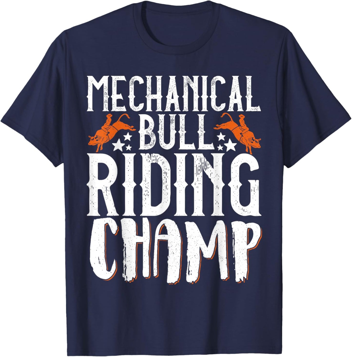 Mechanical Bull Riding Champ T-Shirt - T-Shirt | Navy
