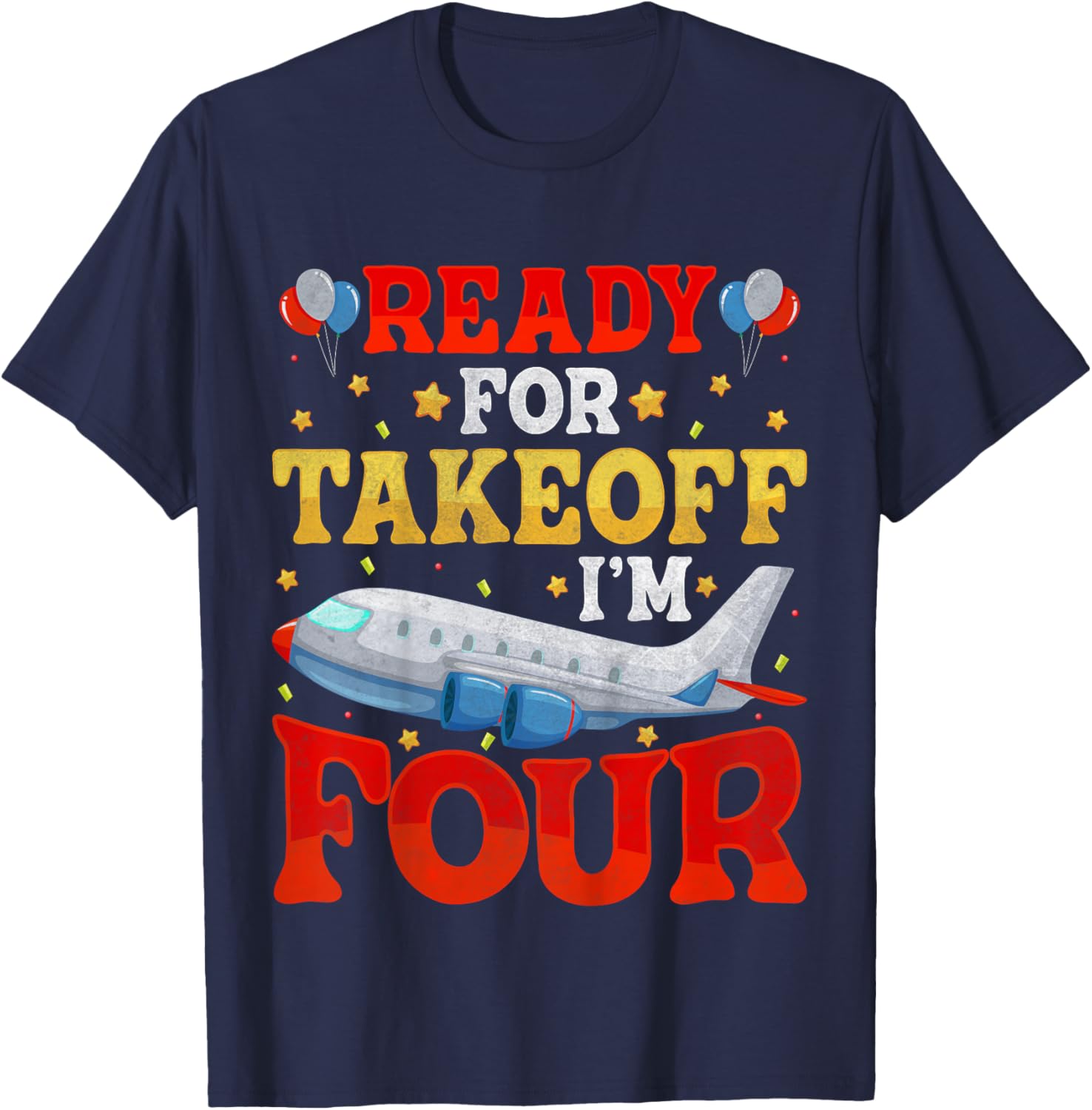 Ready For Takeoff I'm 4 Airplane Four Years Old 4th Birthday T-Shirt - T-Shirt | Navy