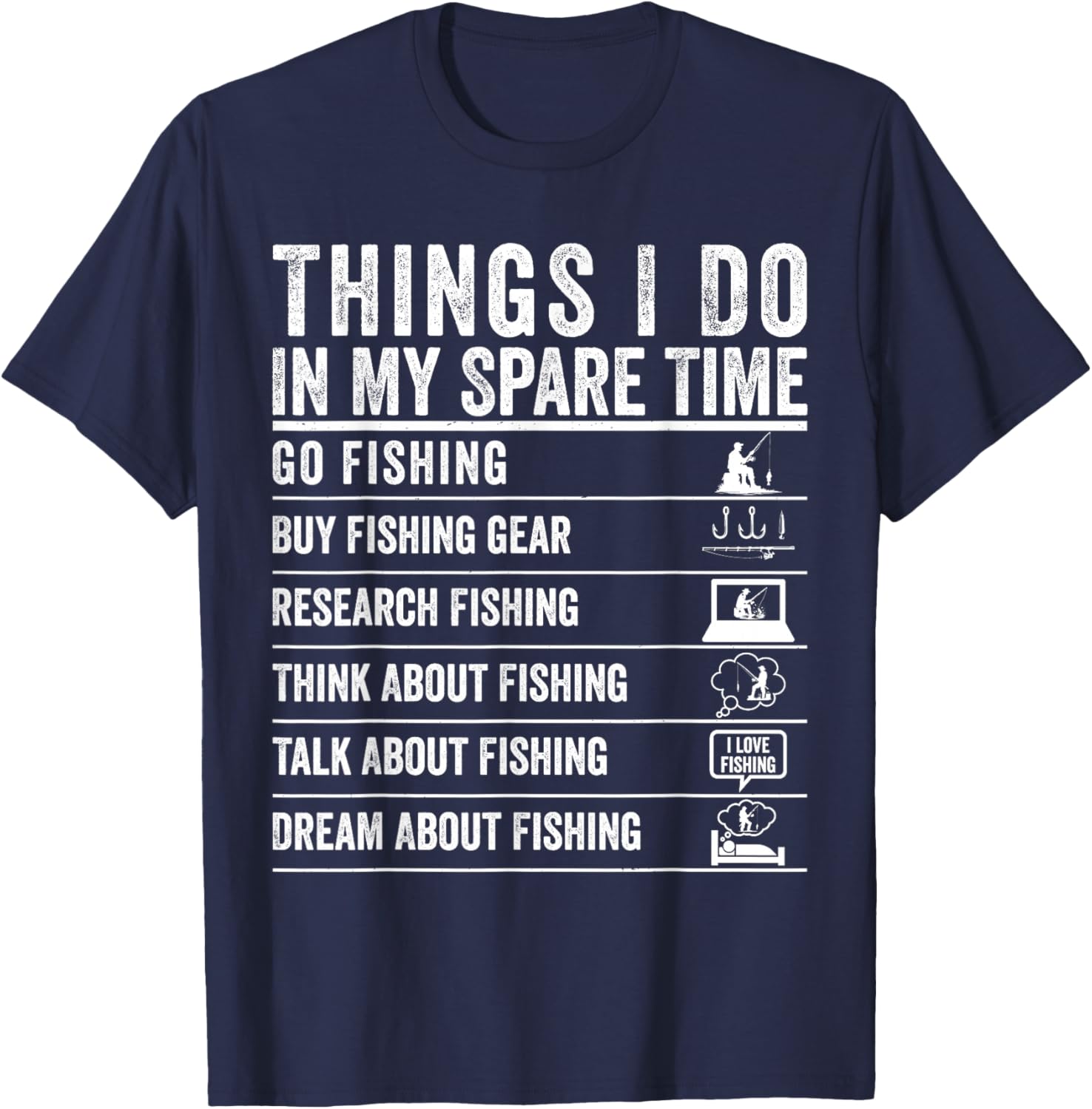 Things I Do in My Spare Time Funny Fishing for Fisherman T-Shirt - T-Shirt | Navy