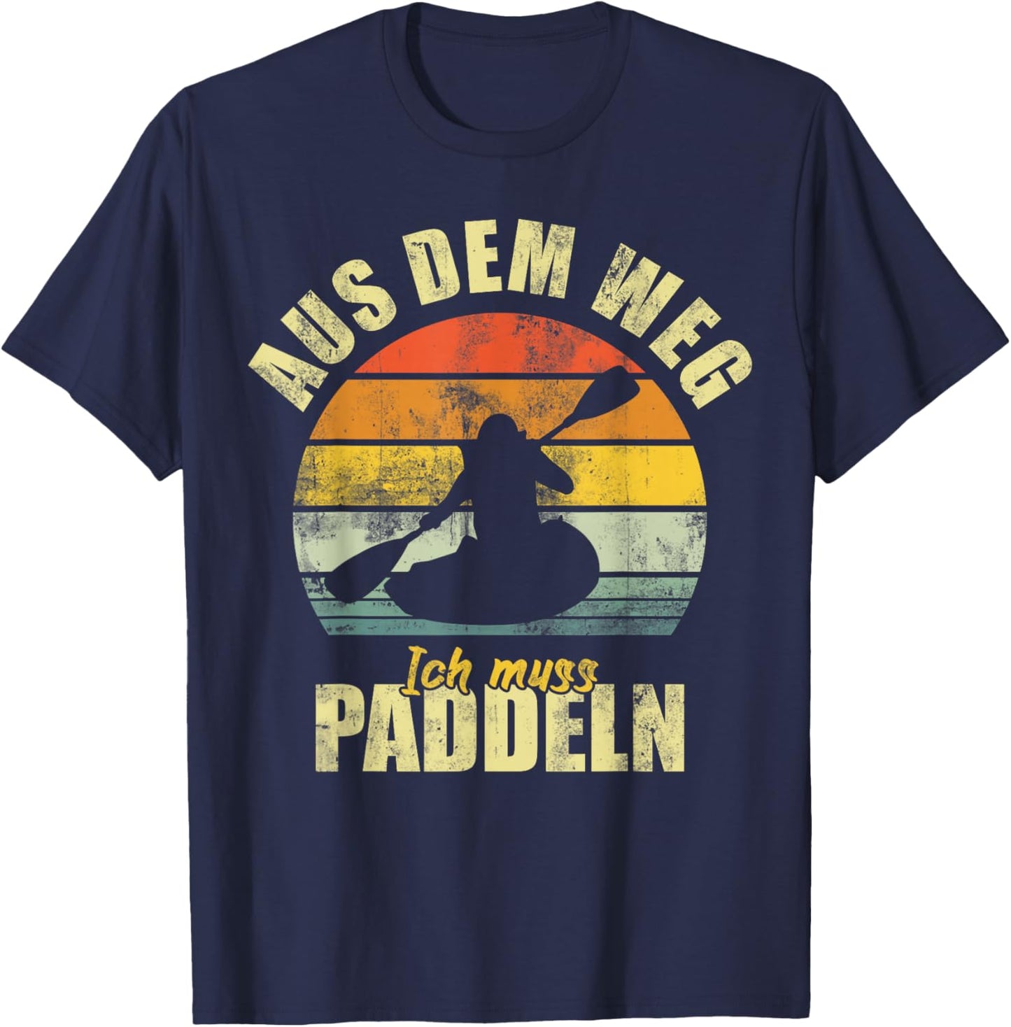 Vintage with German Text "Aus dem Weg ich muss PADDELN Kajak Kanoe" [German Language] T-Shirt - T-Shirt | Navy