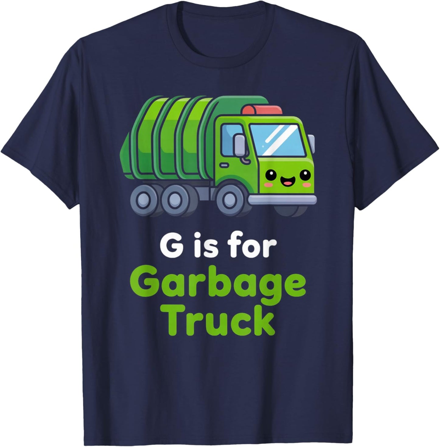 G is for Garbage Truck Recycling Separation Garbage Truck T-Shirt - T-Shirt | Navy