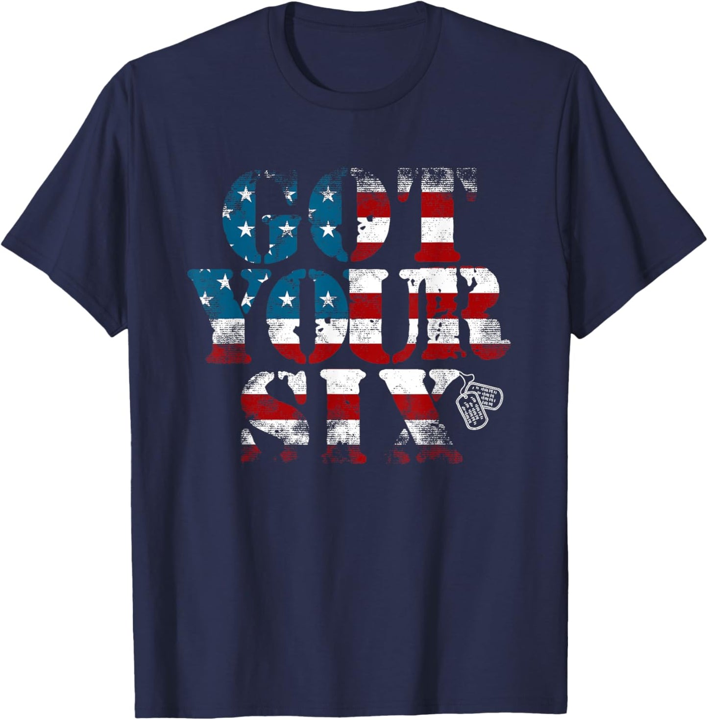 Got Your Six | Military | Veteran | Battle Buddy T-Shirt - T-Shirt | Navy