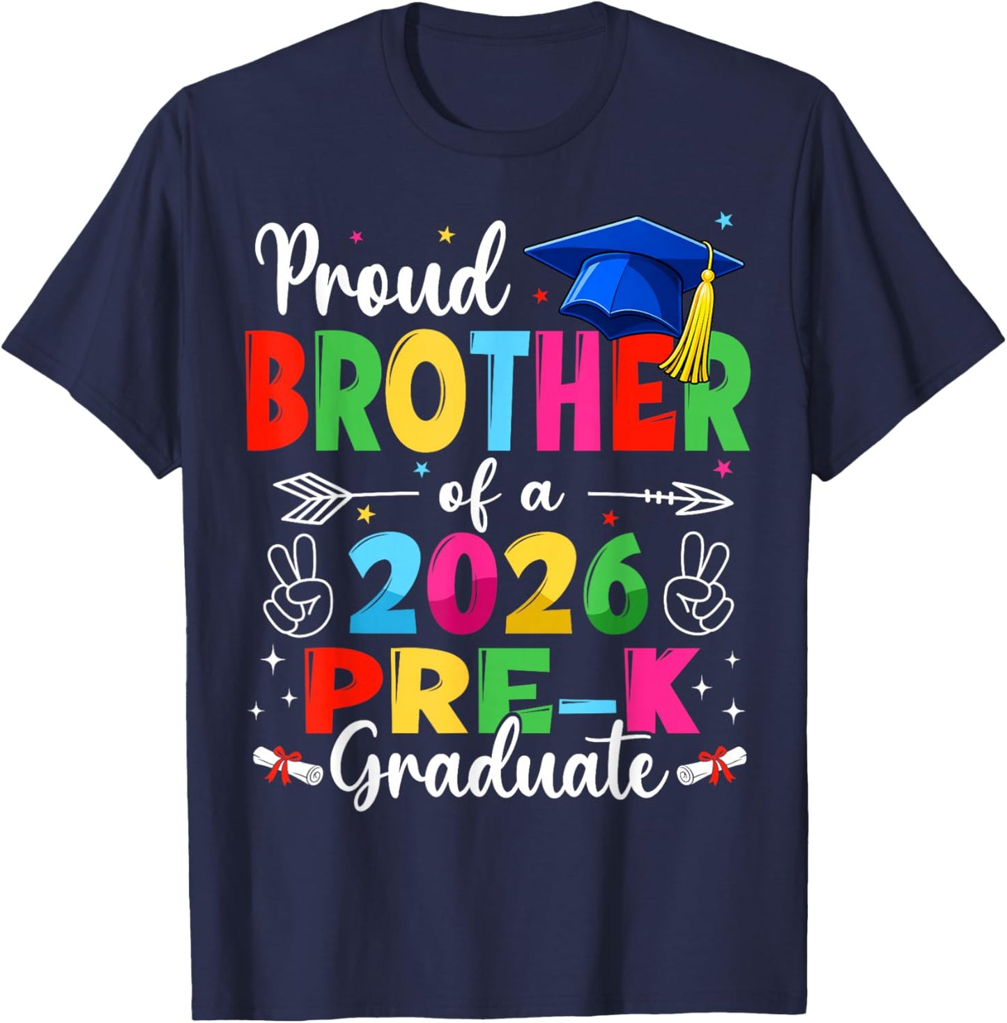 Proud Brother Class of 2026 Pre-K Graduate Graduation Family T-Shirt - T-Shirt | Navy
