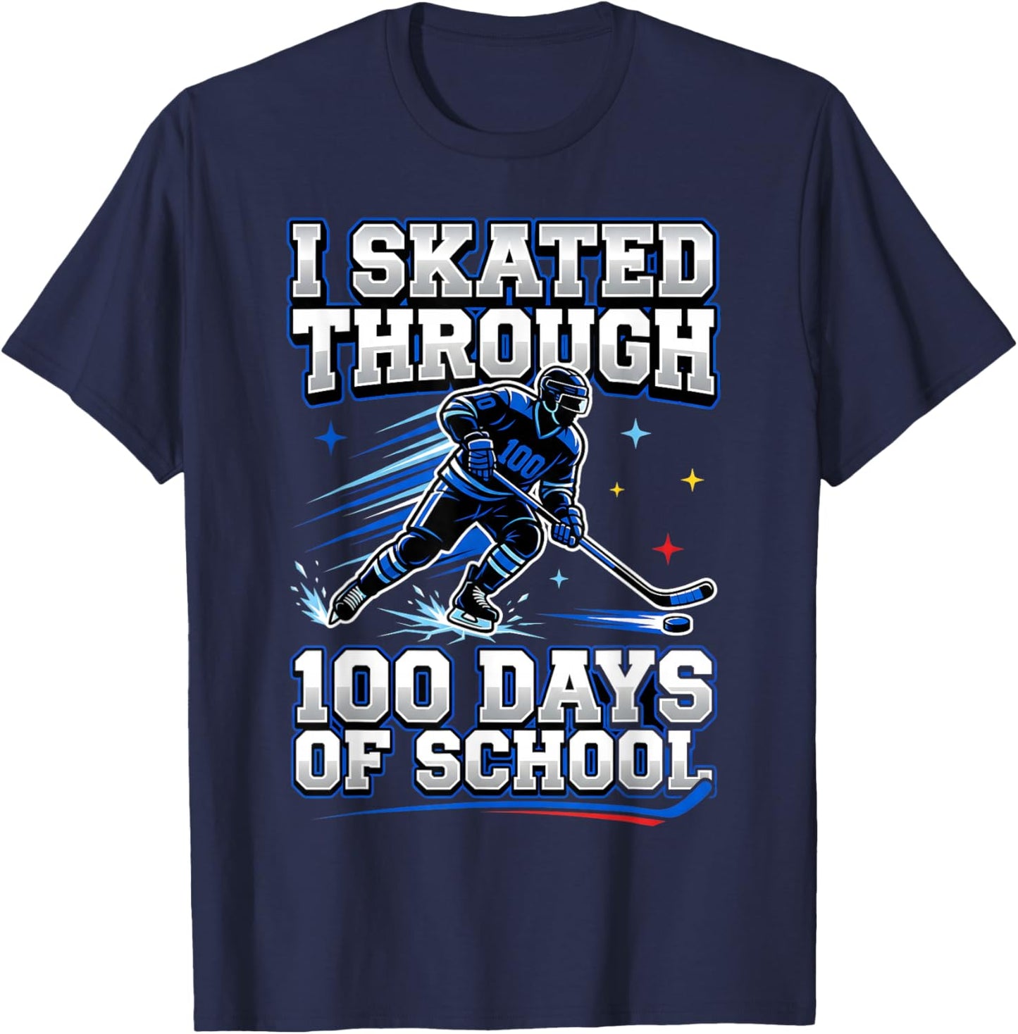 I Skated Through 100 Days of School Ice Hockey 100th Days T-Shirt - T-Shirt | Navy