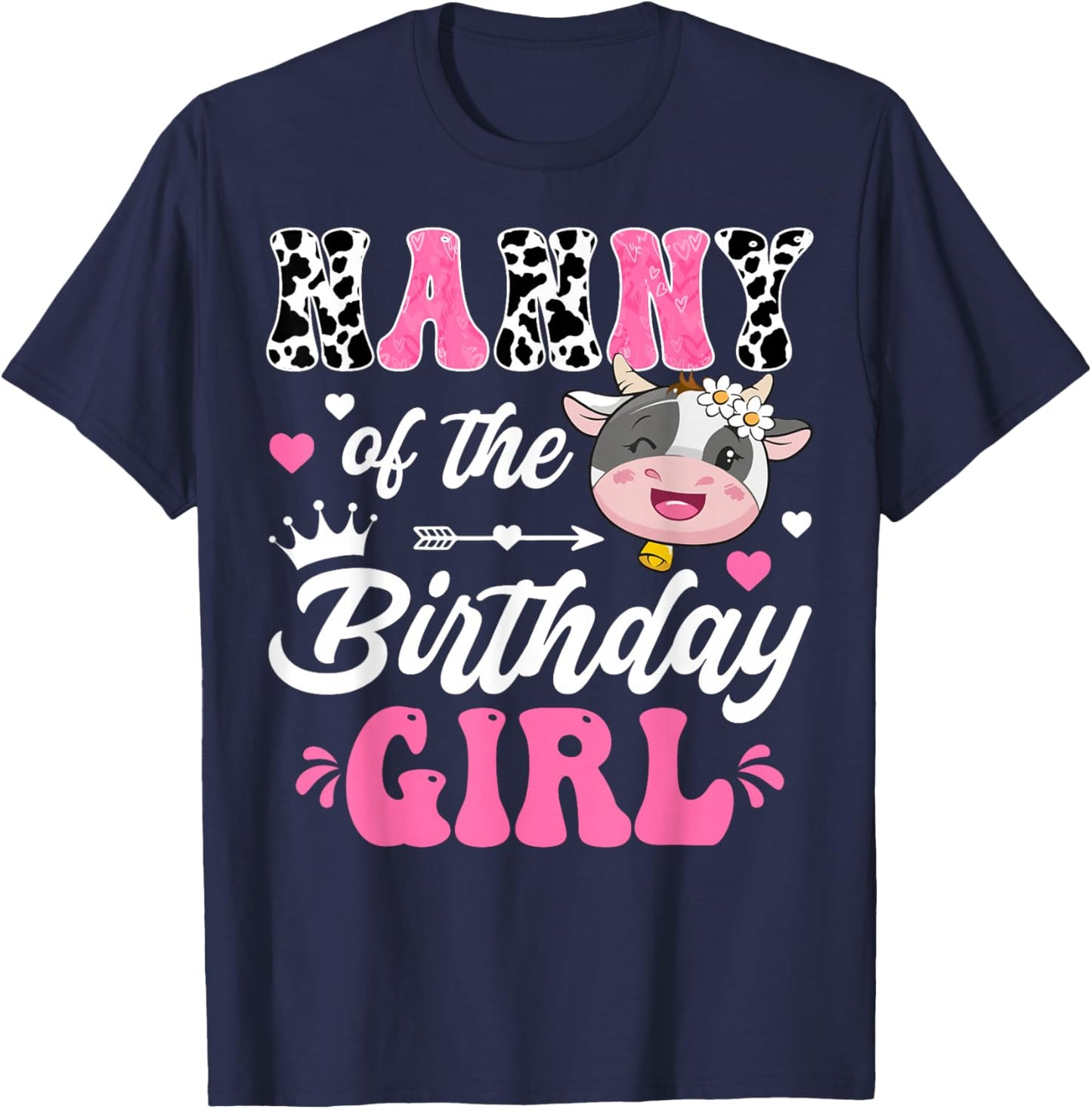 Nanny Of The Birthday Girl Cute Cow Farm 1St Birthday T-Shirt - T-Shirt | Navy
