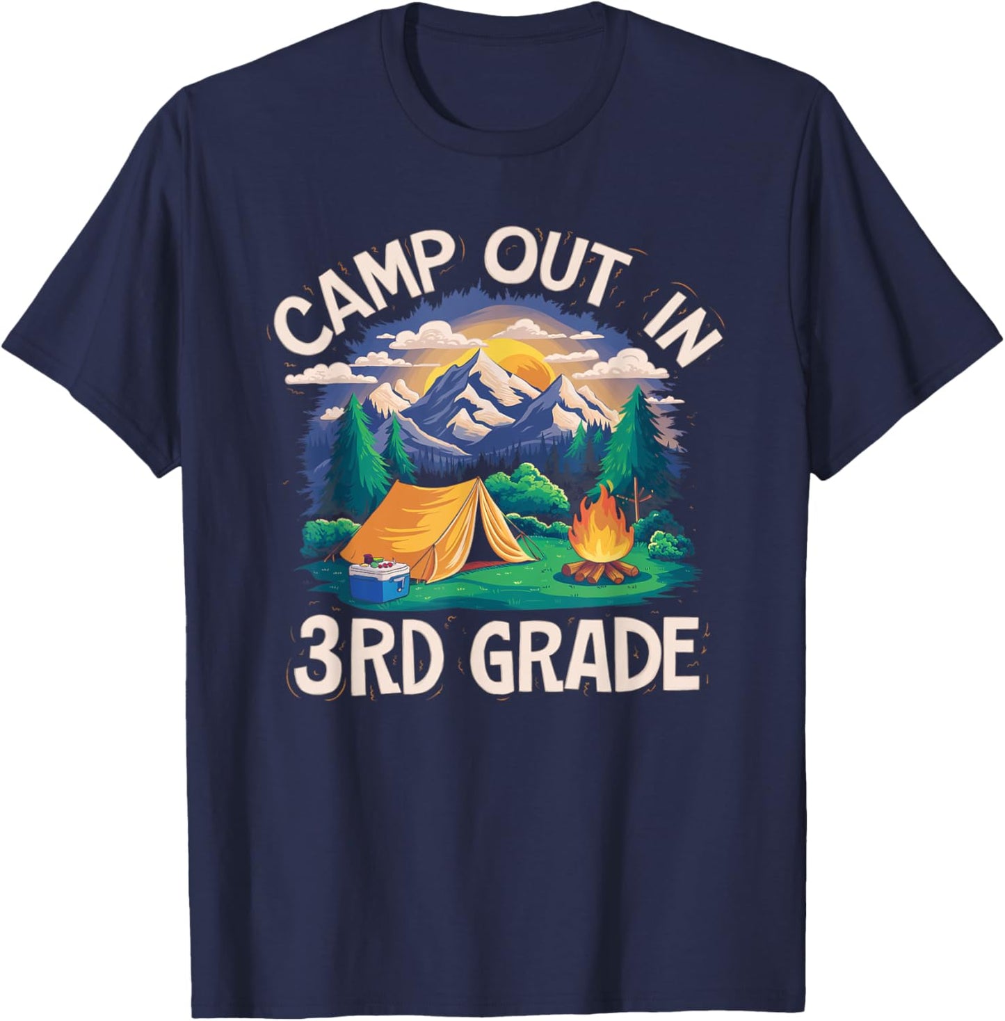 Camp out In 3rd Grade Funny Camping Lovers Back to School T-Shirt - T-Shirt | Navy