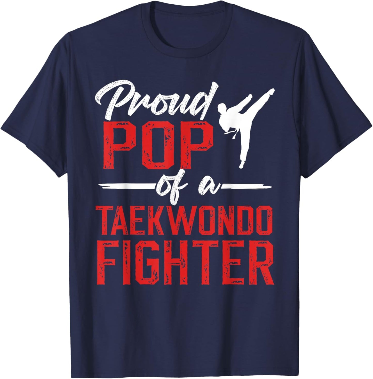 Proud Pop of A Taekwondo Fighter Pop Taekwondo Pop T-Shirt - T-Shirt | Navy