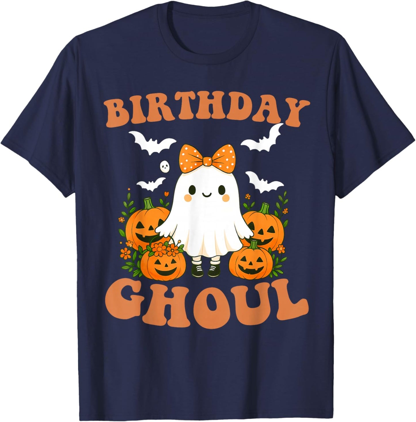 Birthday Ghoul Funny Spooky Ghost Halloween Birthday Girl T-Shirt - T-Shirt | Navy