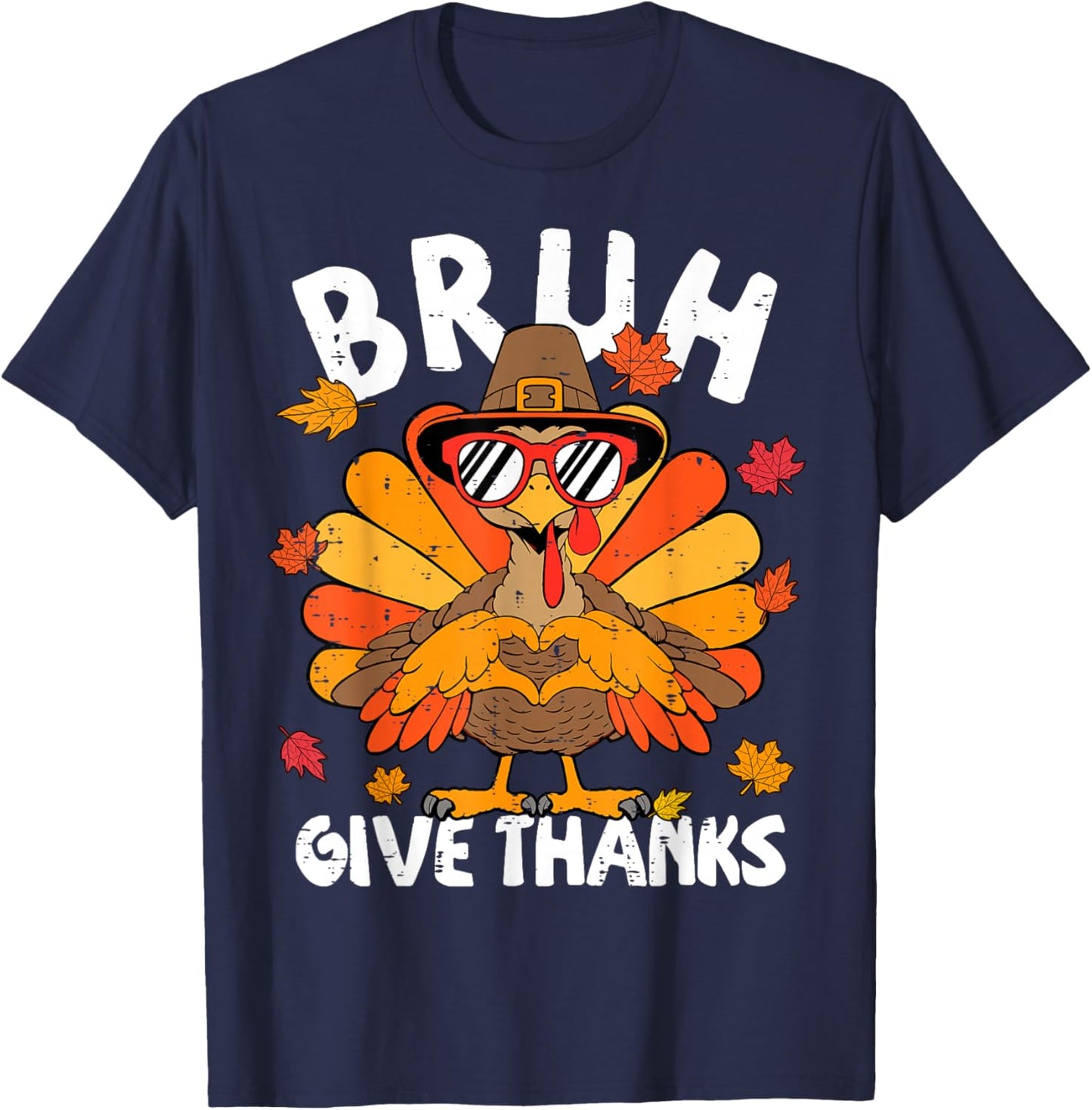 Bruh Give Thanks Turkey Funny Thanksgiving Thankful T-Shirt - T-Shirt | Navy