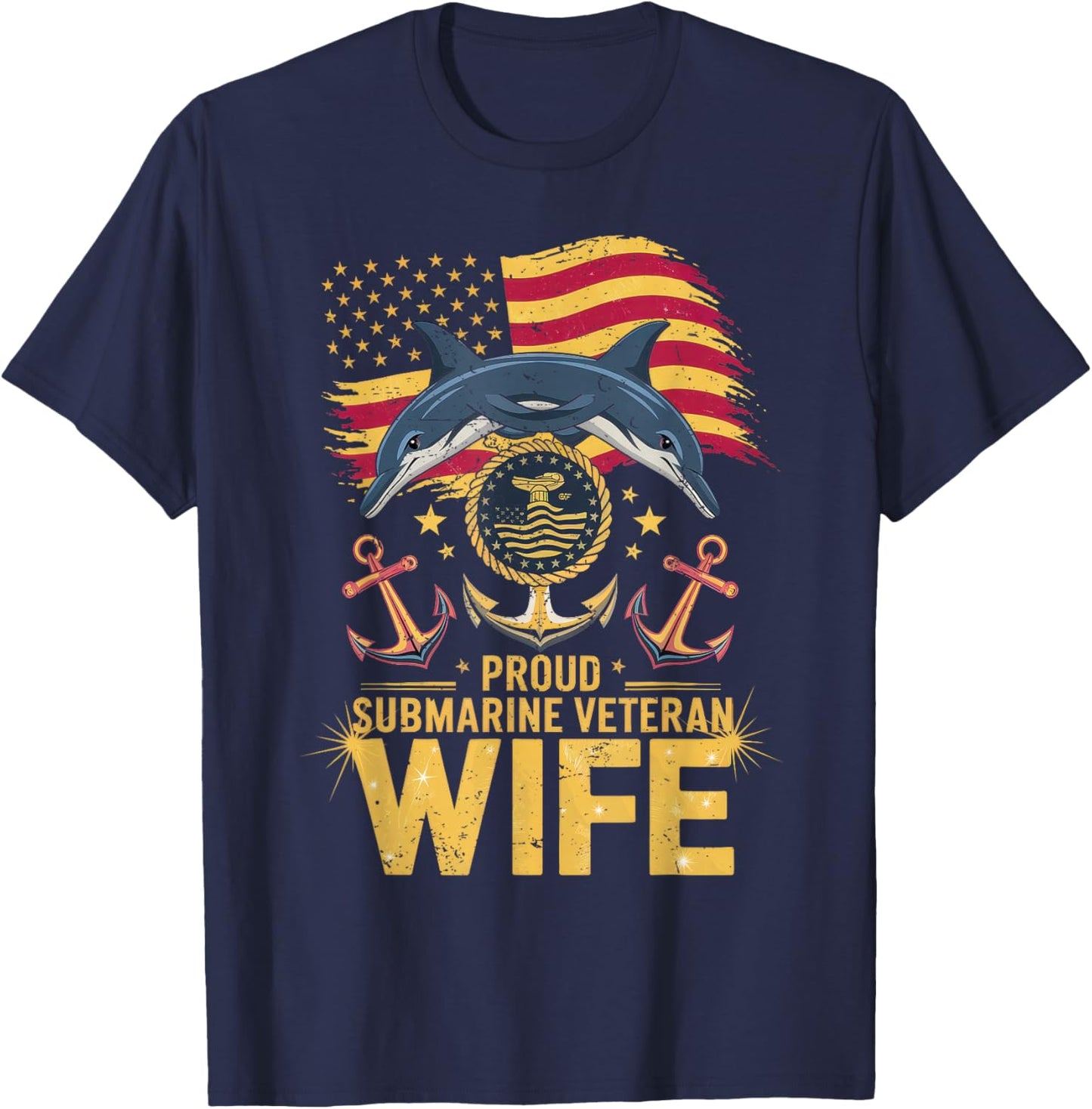 Proud Submarine Veteran Wife US Flag Patrioitc Mother Pride T-Shirt - T-Shirt | Navy