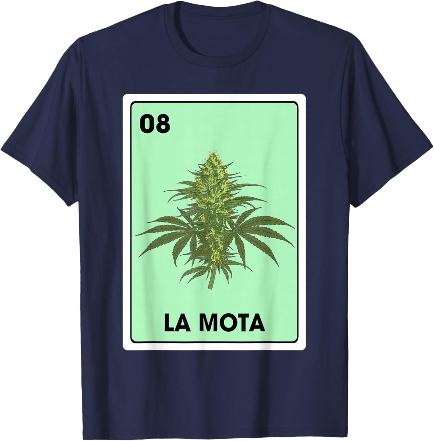 La Mota Mexican Bingo Card Game Marijuana Cannabis T-Shirt - T-Shirt | Navy