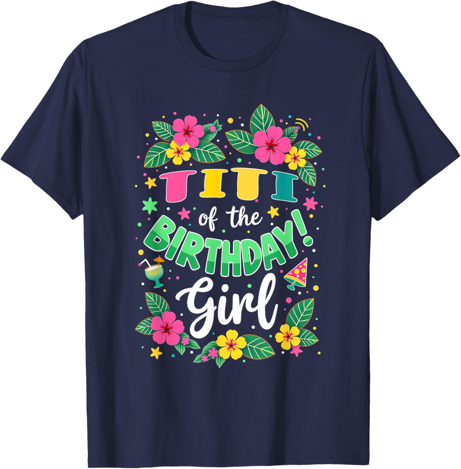 Aloha Hawaii Aunt Titi Of The Birthday Girl T-Shirt - T-Shirt | Navy