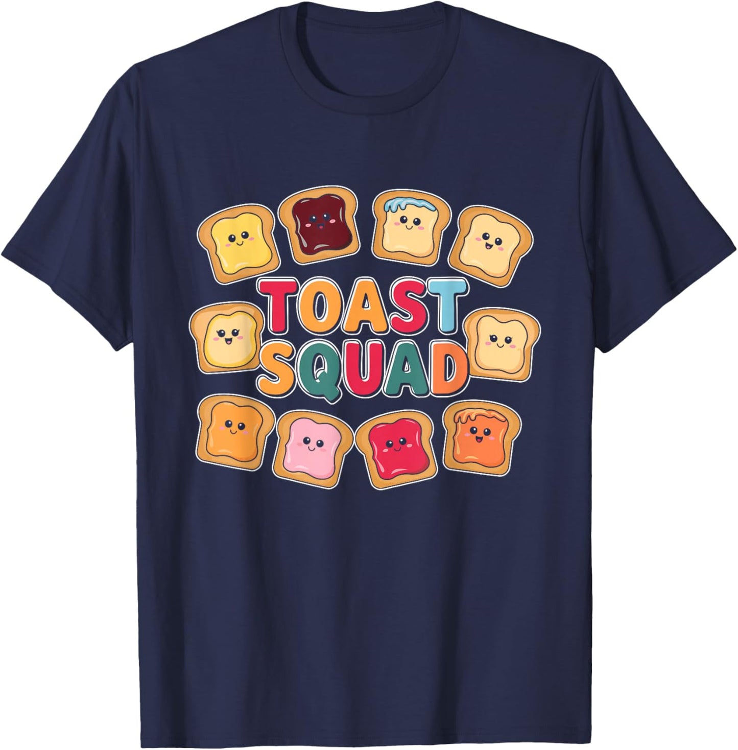 Baking Bread Toast Toast Squad T-Shirt - T-Shirt | Navy