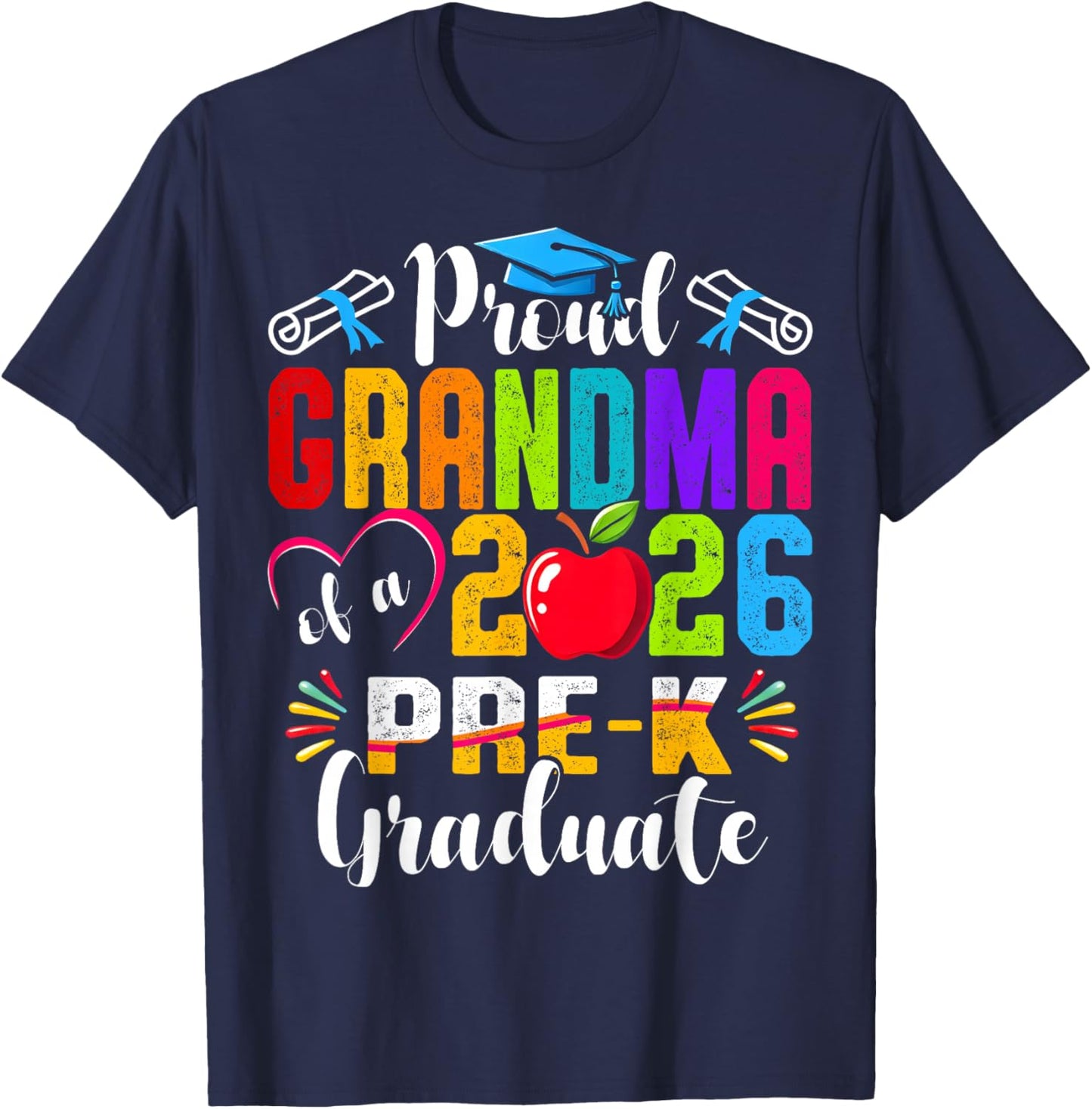 Proud Grandma of 2026 Pre-K Graduate Mothers Day Graduation T-Shirt - T-Shirt | Navy